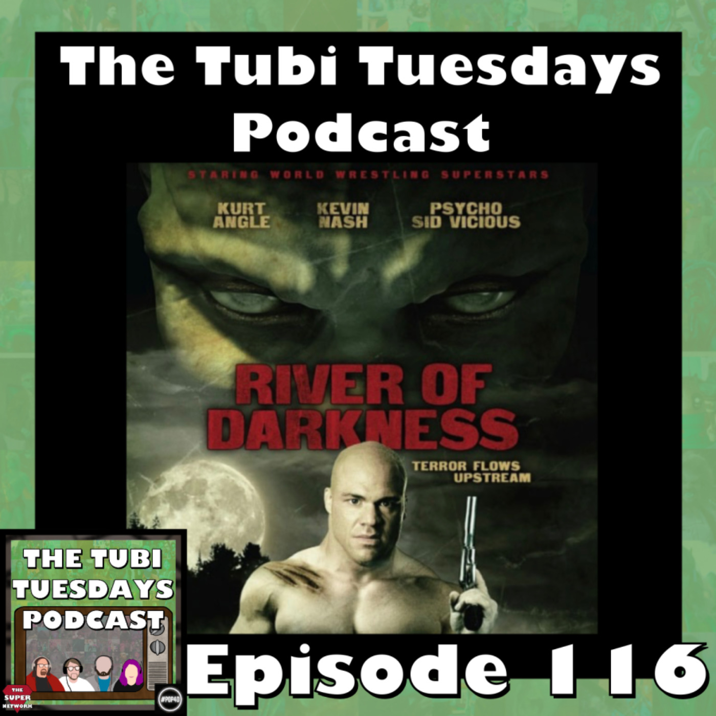 The Tubi Tuesdays Podcast Episode 116 – River Of Darkness (2011)