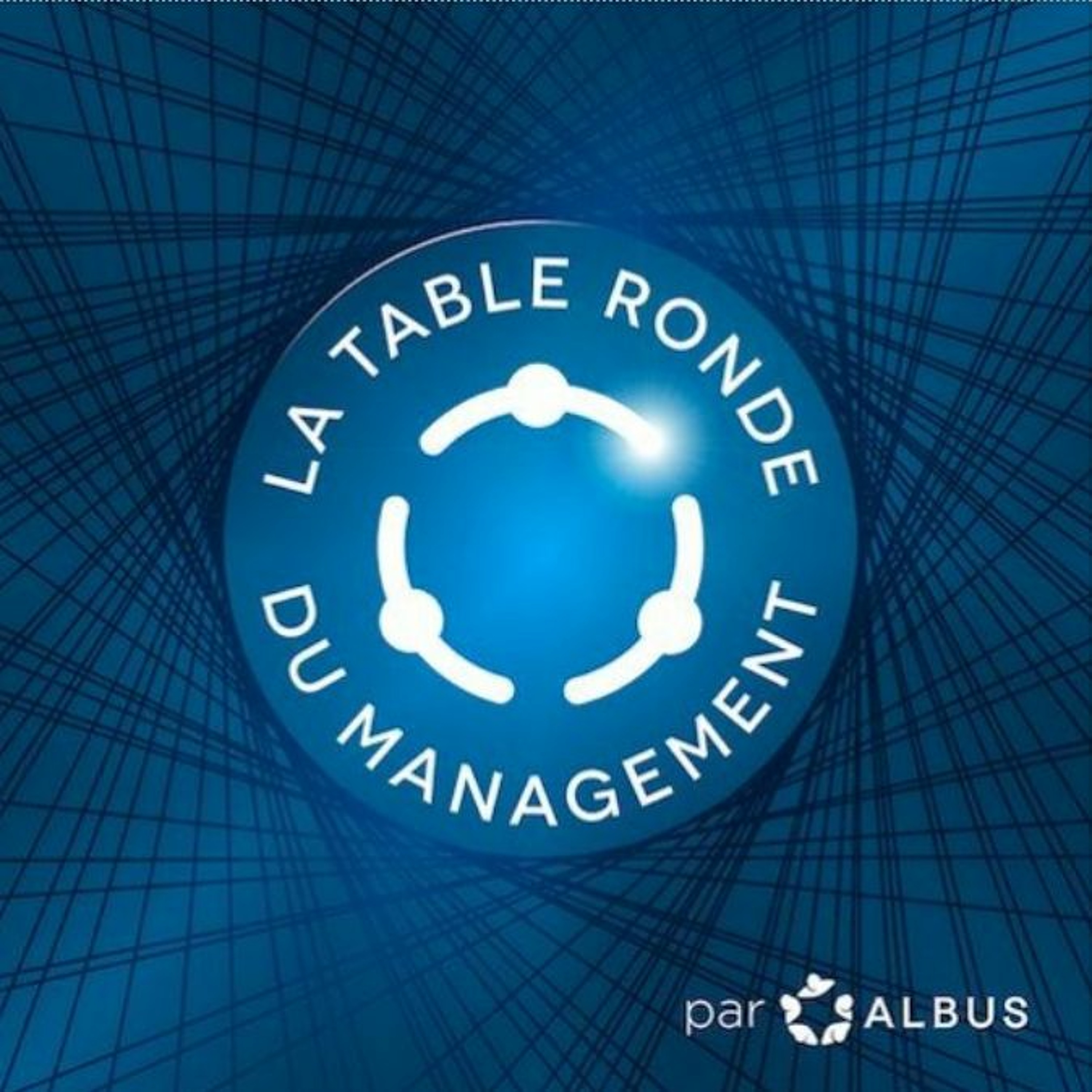 La table ronde du management