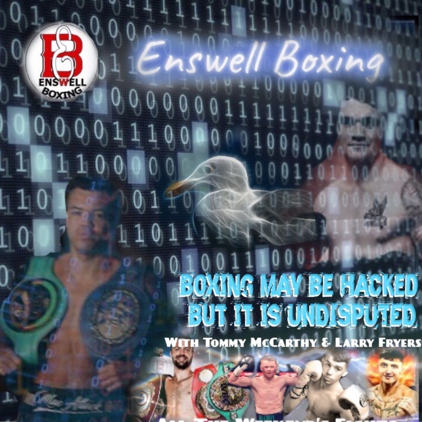 cover art for Boxing Might Be Hacked But it's UNDISPUTED with Tommy McCarthy & Larry Fryers