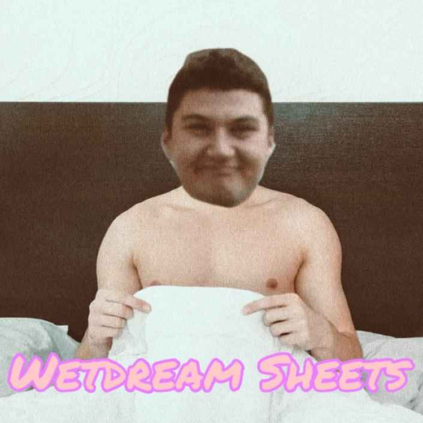Episode 2.4: Wetdream Sheets