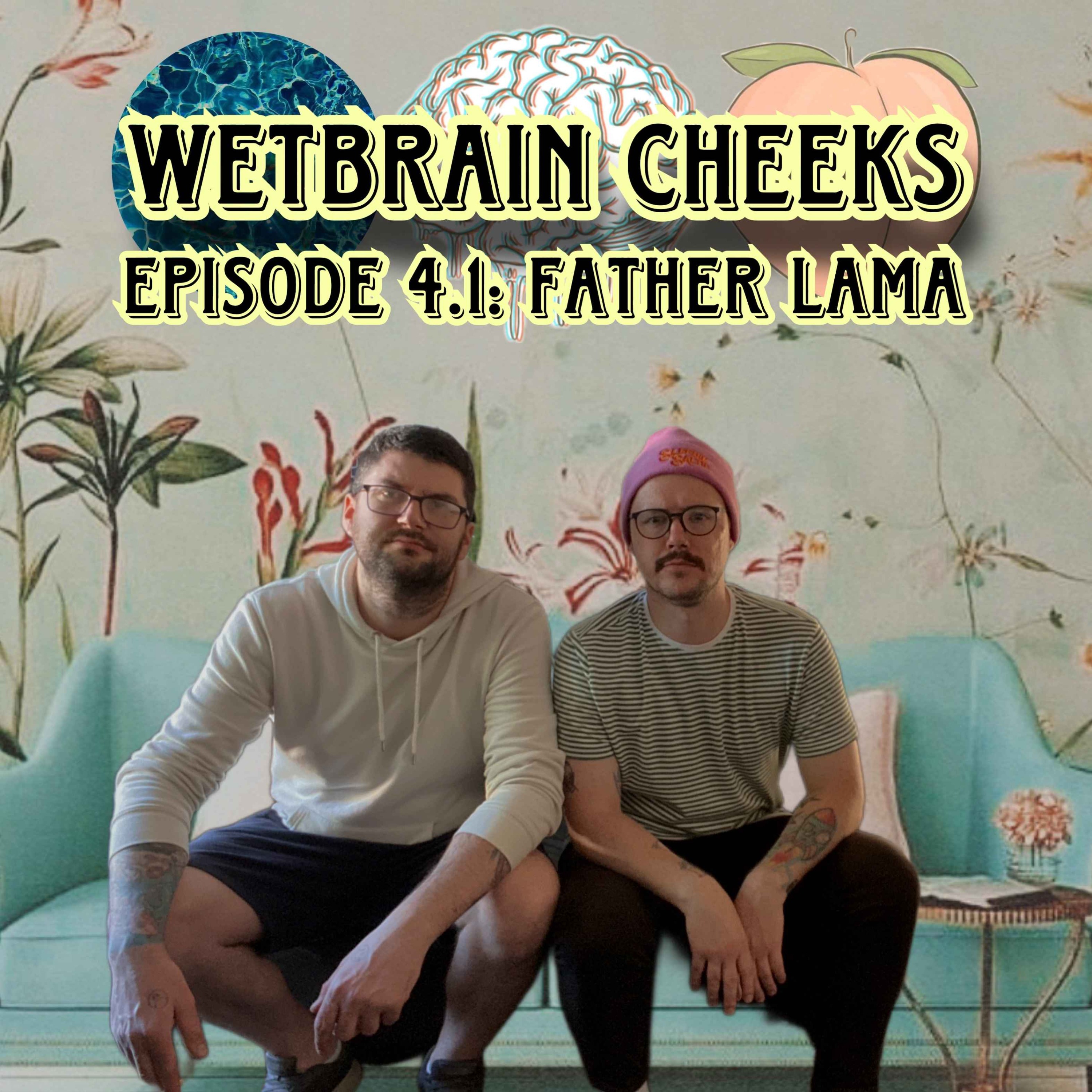 cover art for Episode 4.1: Father Lama
