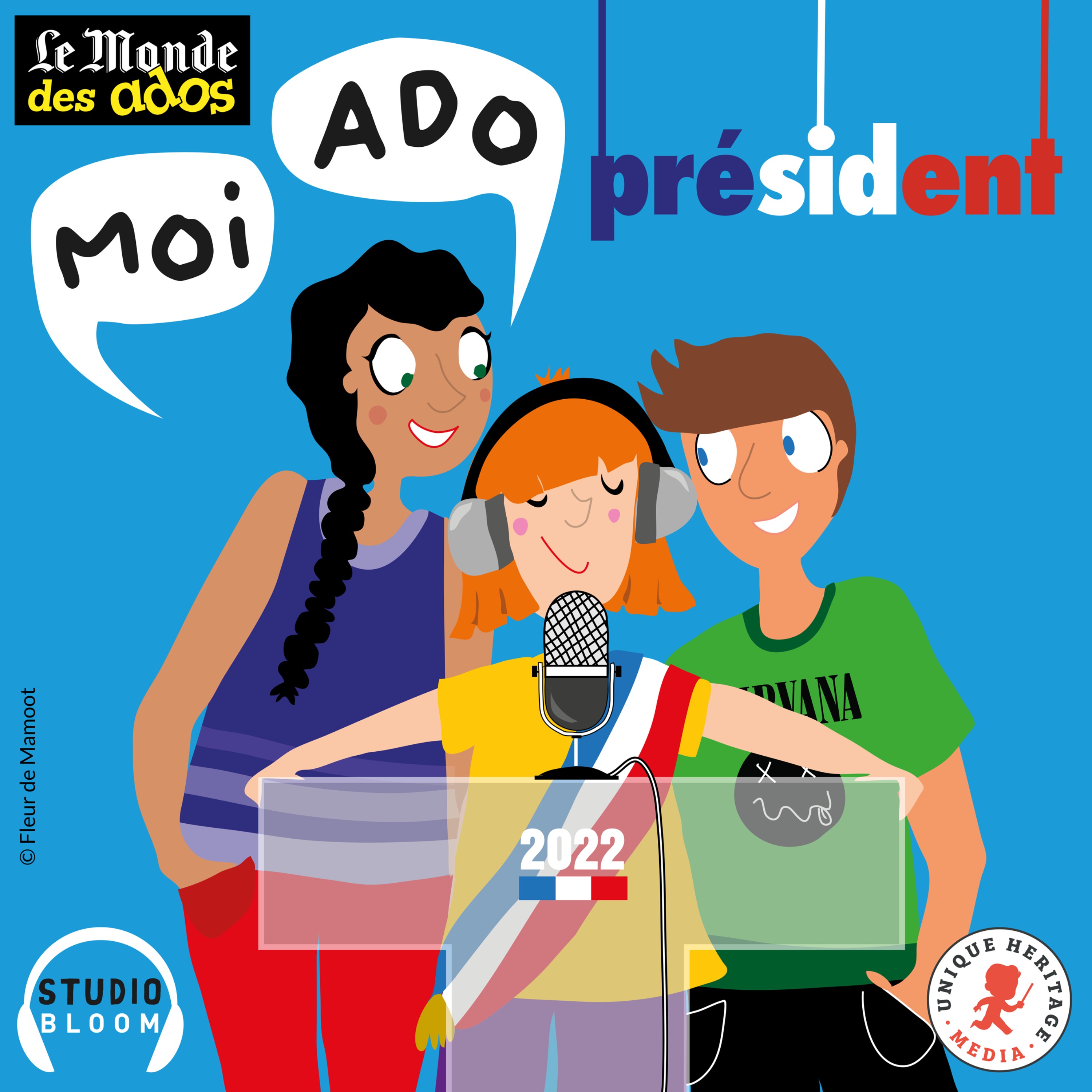 Moi, ado, Président… - Le Monde des ados | Acast