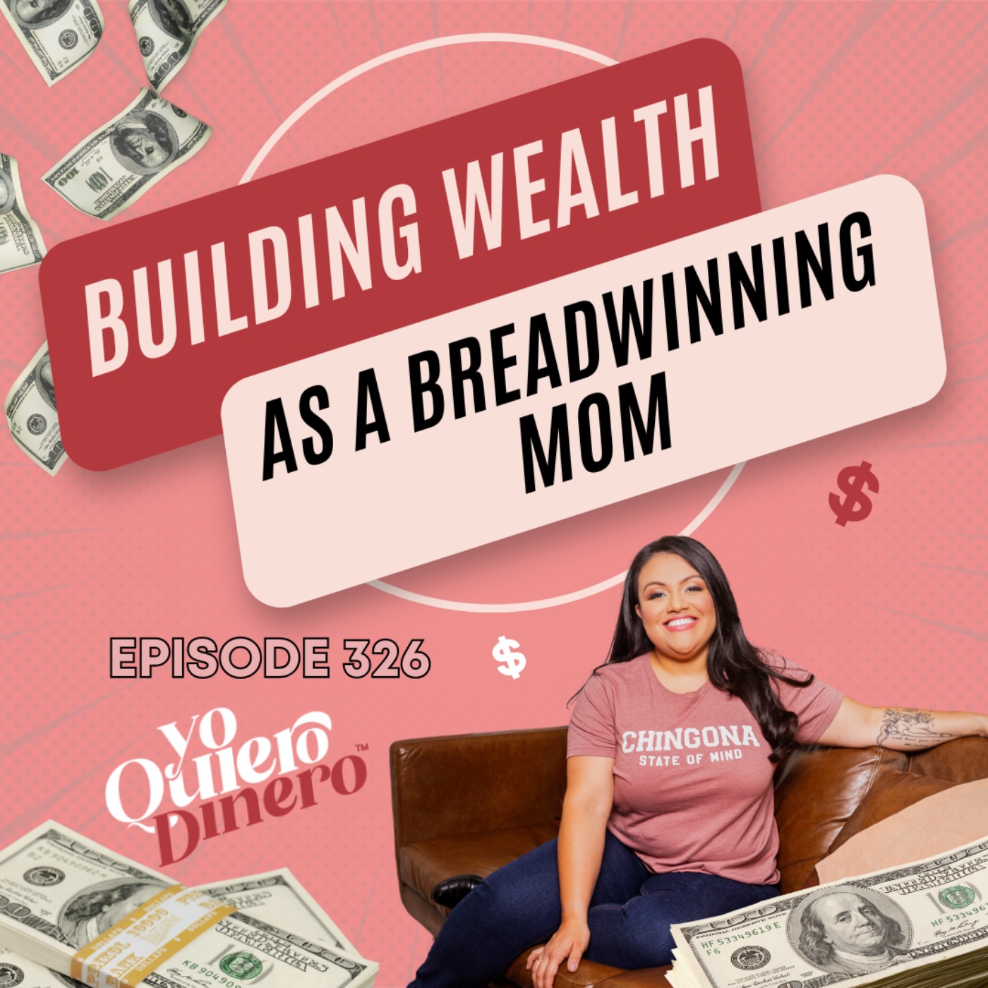 Jefas y Mamás: Building Wealth as a Breadwinning Mom | Nathalia Segoviano | Chapina Building Wealth Financial Coaching