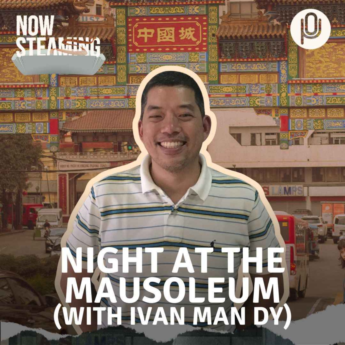 Now Steaming: Conversations on Tsinoy Life