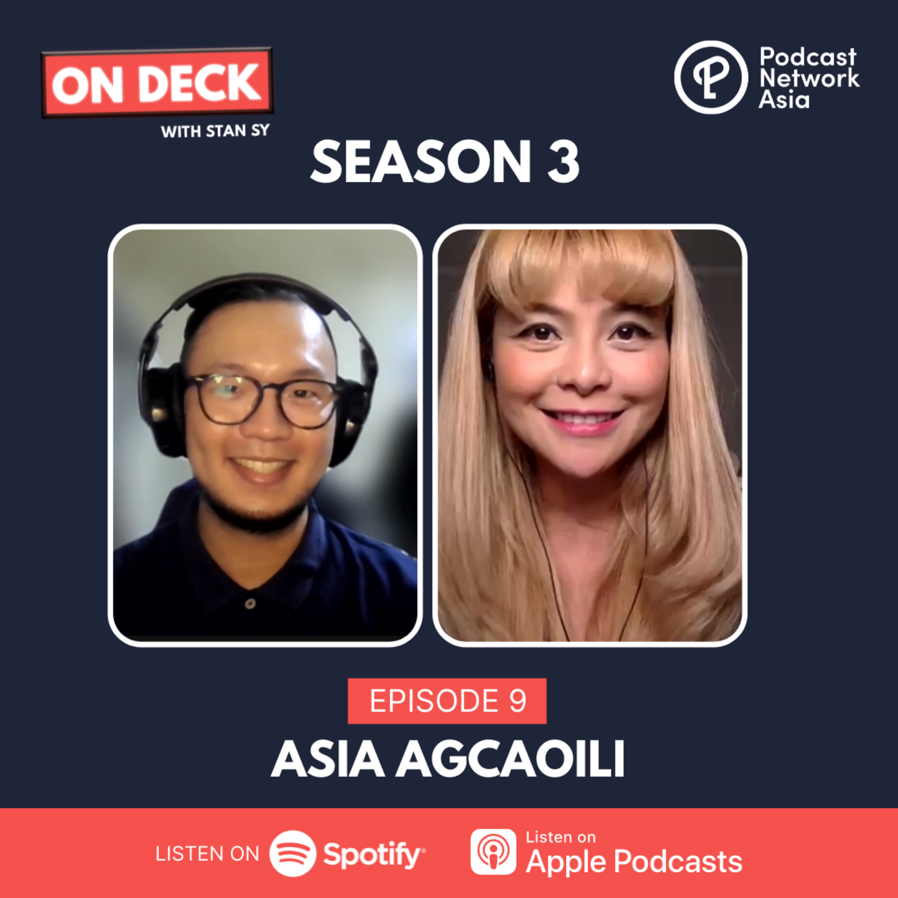 S3E9: Why Asia Agcaoili Pushed the Envelope | On Deck with Stan Sy on Acast