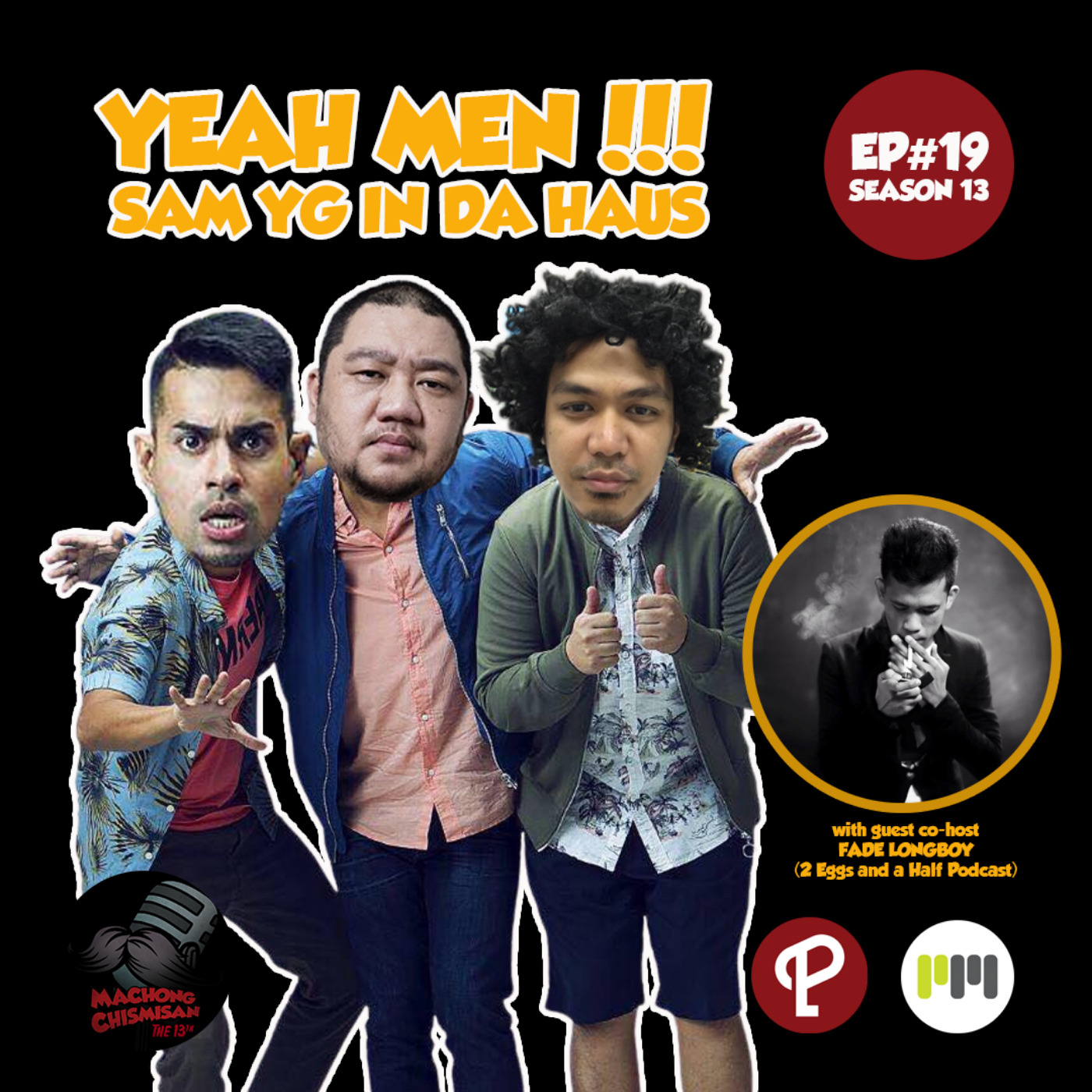 cover art for Machong Chismisan S13E19: Yeah Men!!! Sam YG in da Haus