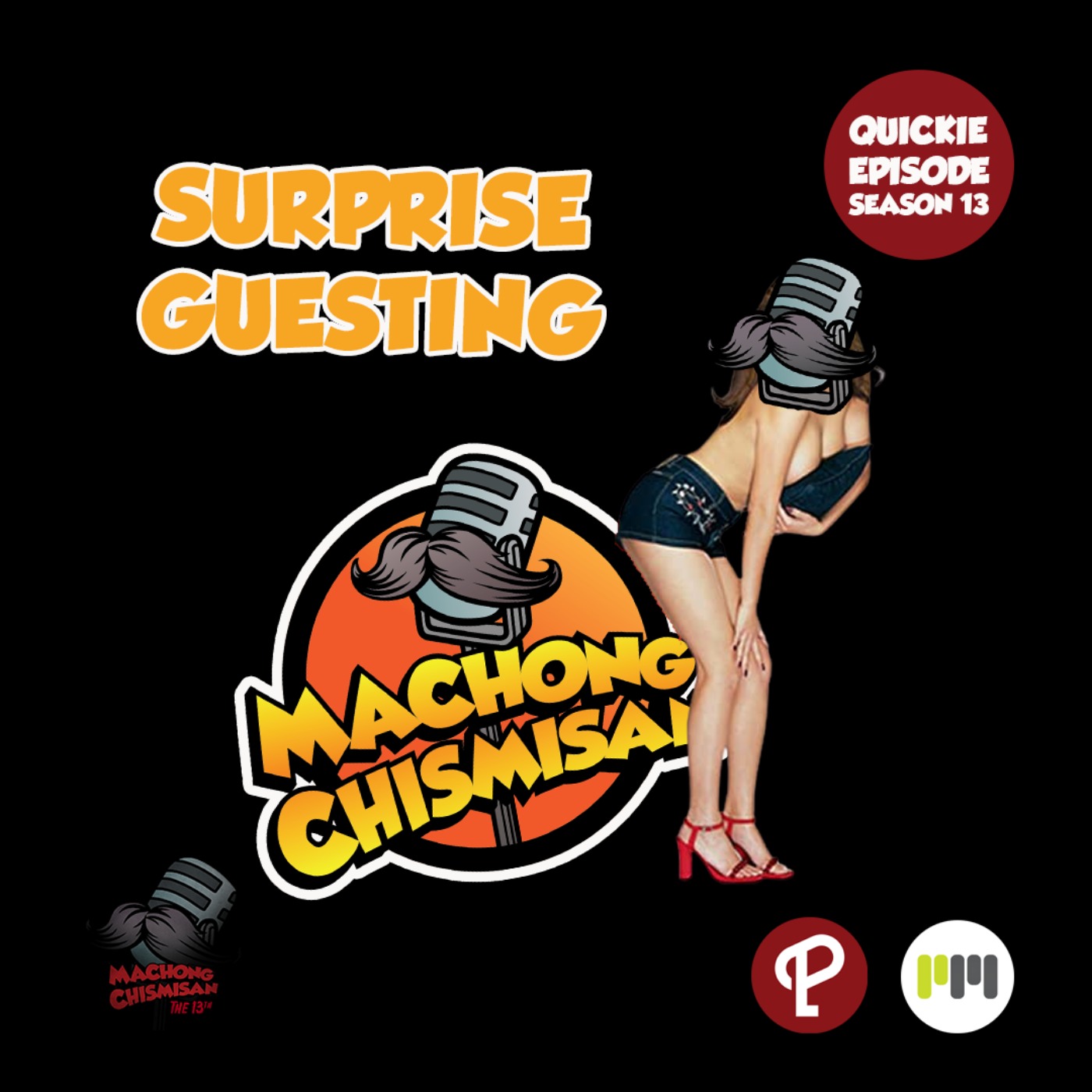 cover art for Machong Chismisan S13QuickieEpisode: Surprise Guesting