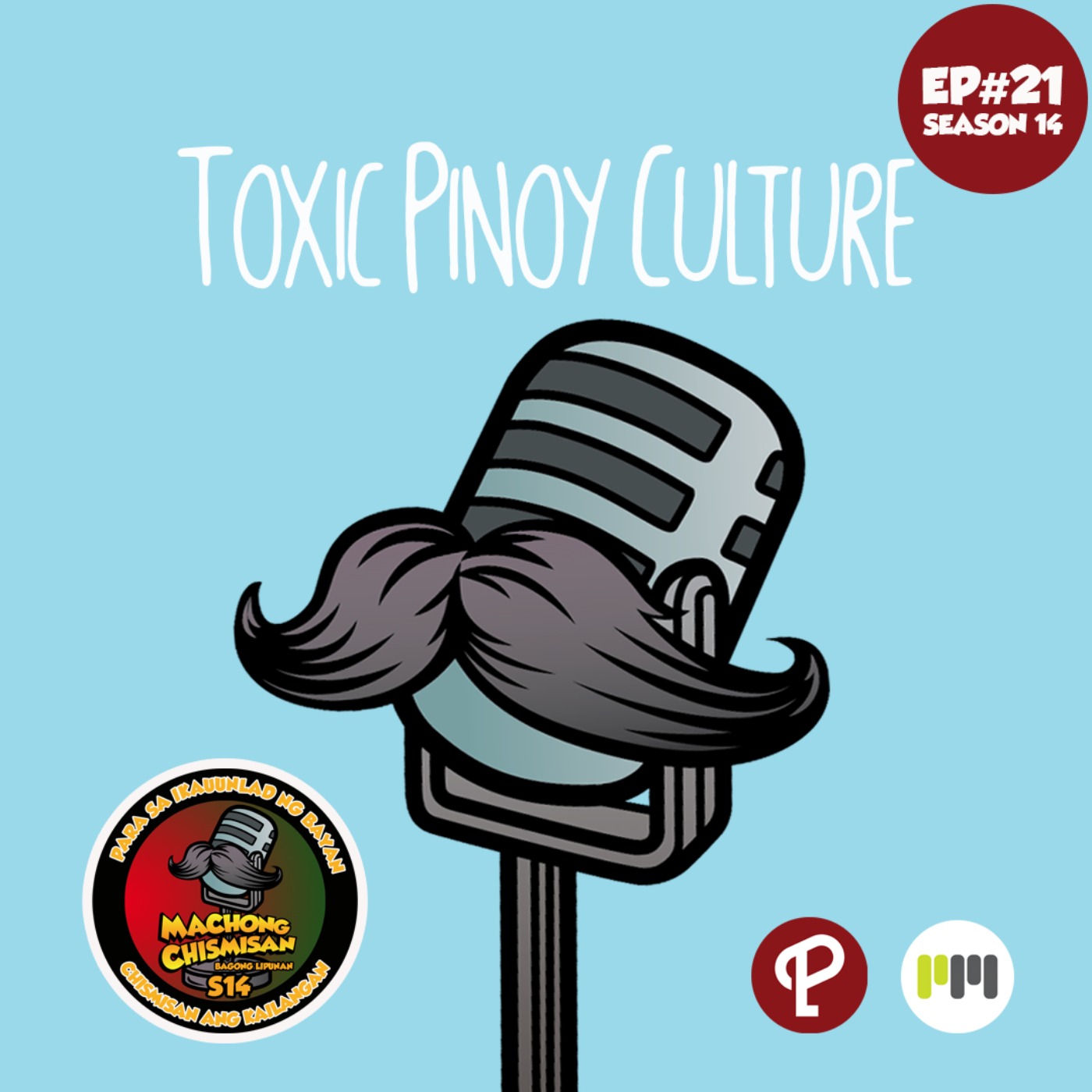 cover art for Machong Chismisan S14E21: Toxic Pinoy Culture