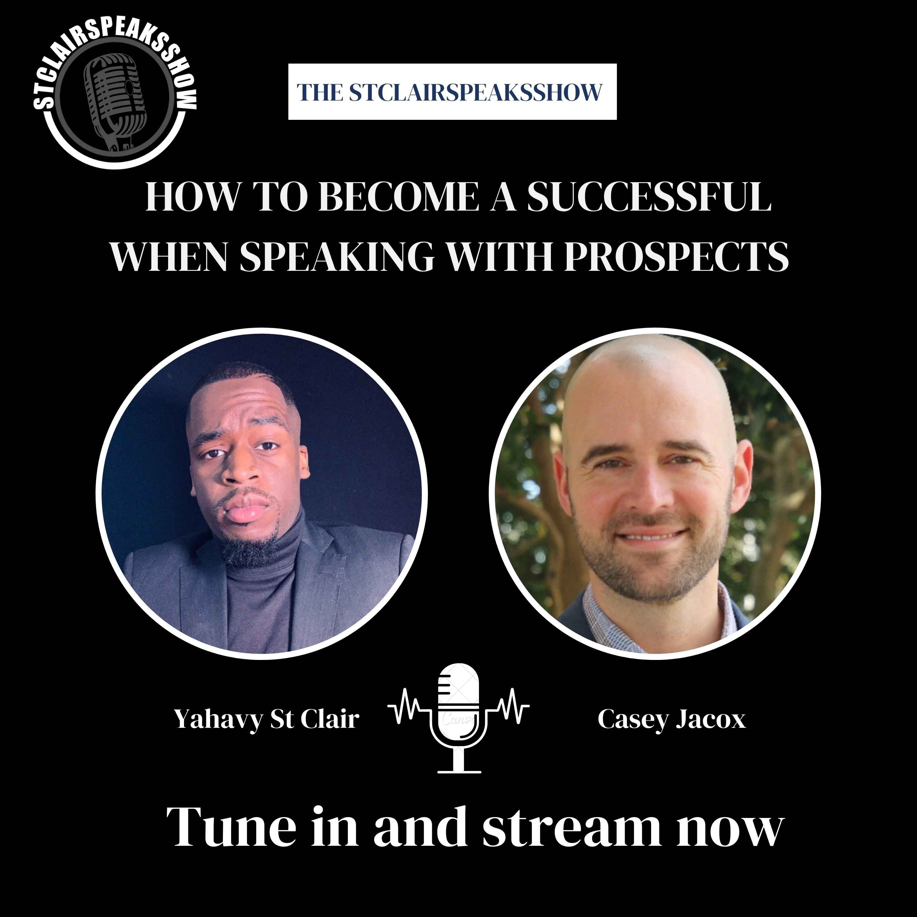The StclairclairSpeaksShow Featuring Casey Jacox founder of Winning The Relationship, LLC