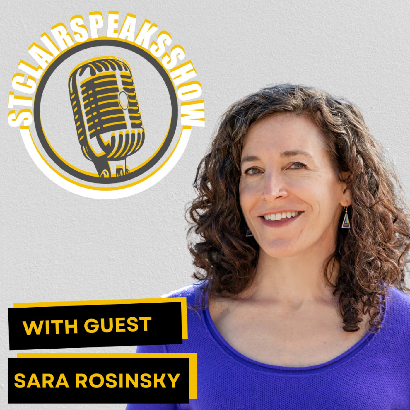 The StclairSpeaksShow Featuring Sara Rosinsky