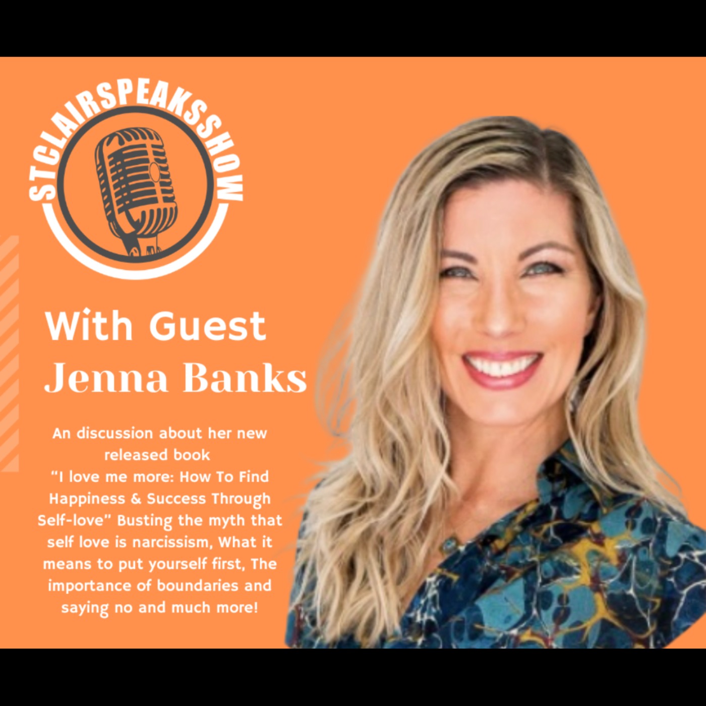 The StclairclairSpeaksShow Featuring Jenna Banks