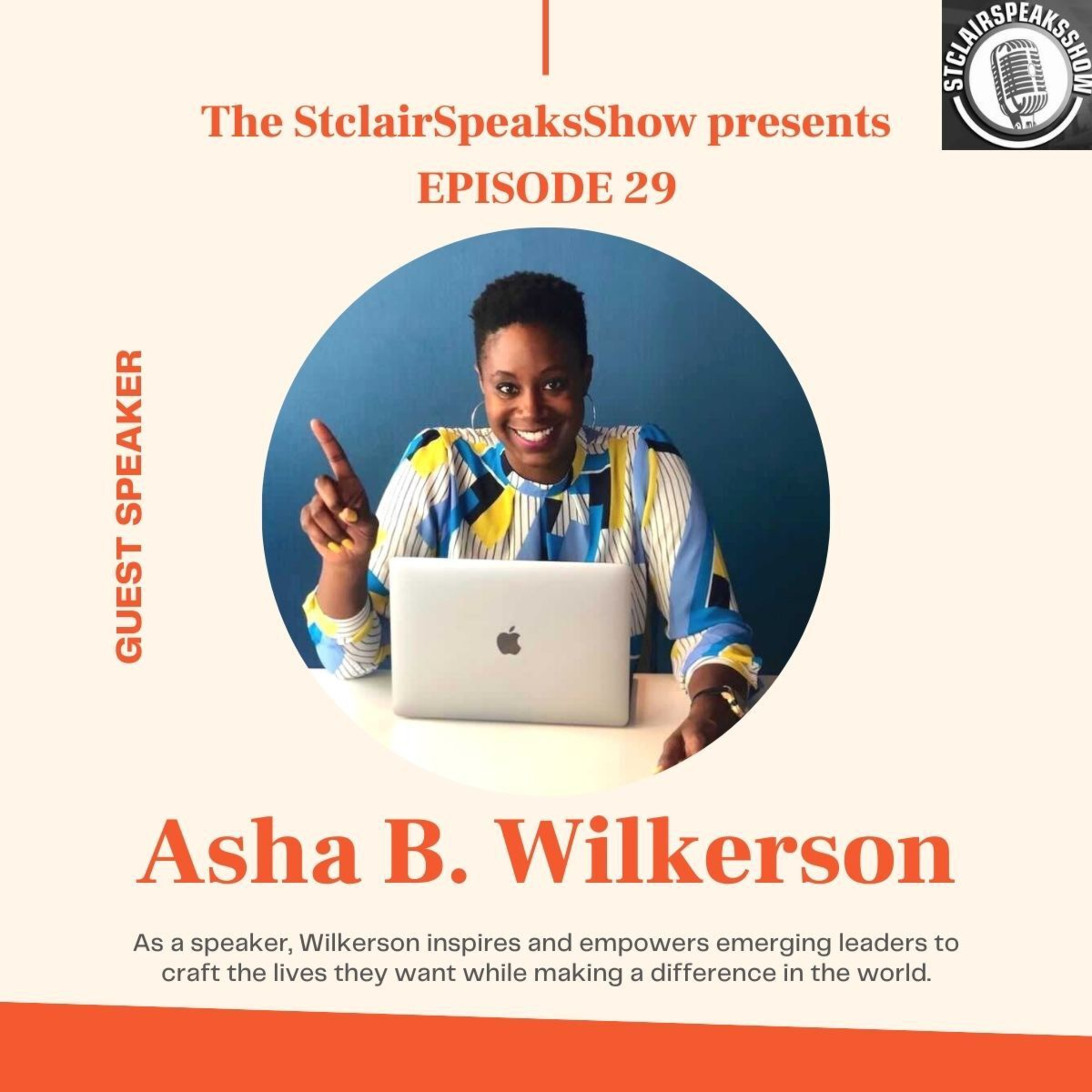 The StClairSpeaks Show Episode 29 Featuring Asha Wilkerson Attorney of Law & Professor Image