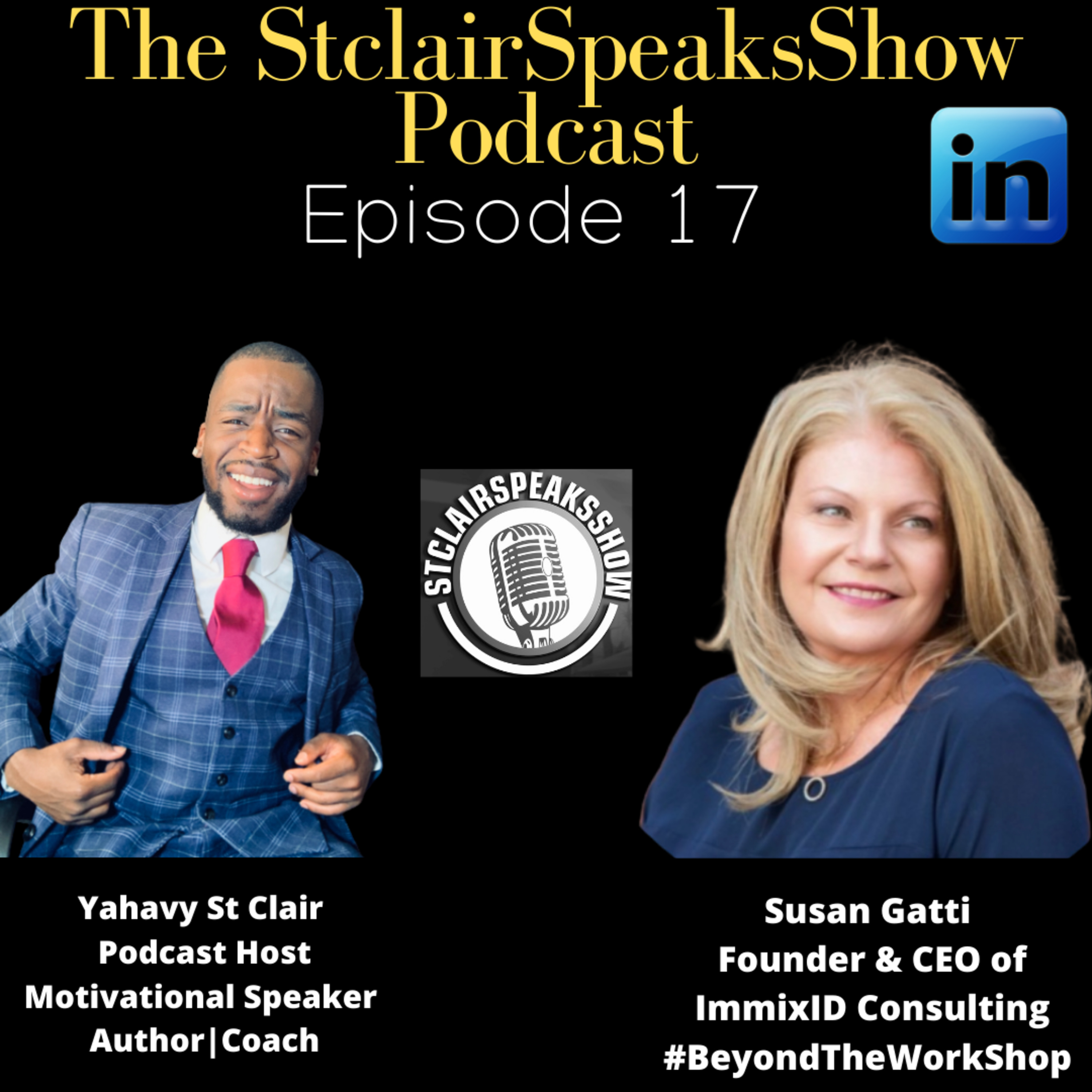 The StclairSpeaksShow Podcast Featuring Susan Gatti CEO & Founder of ImmixID Consulting Image