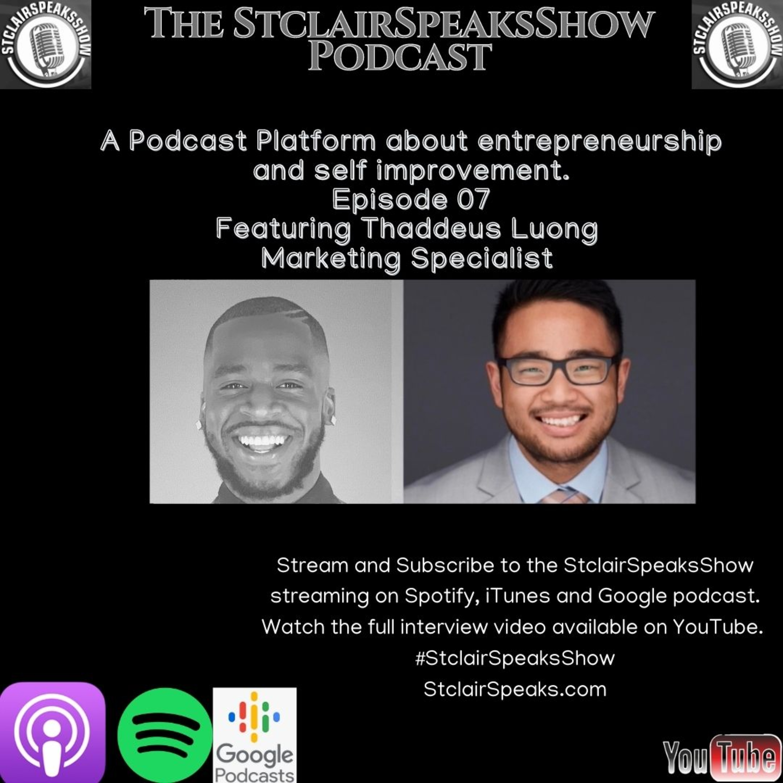 The StClairSpeaks Show Episode 07 Featuring Thaddeus Luong Marketing Specialist. Image