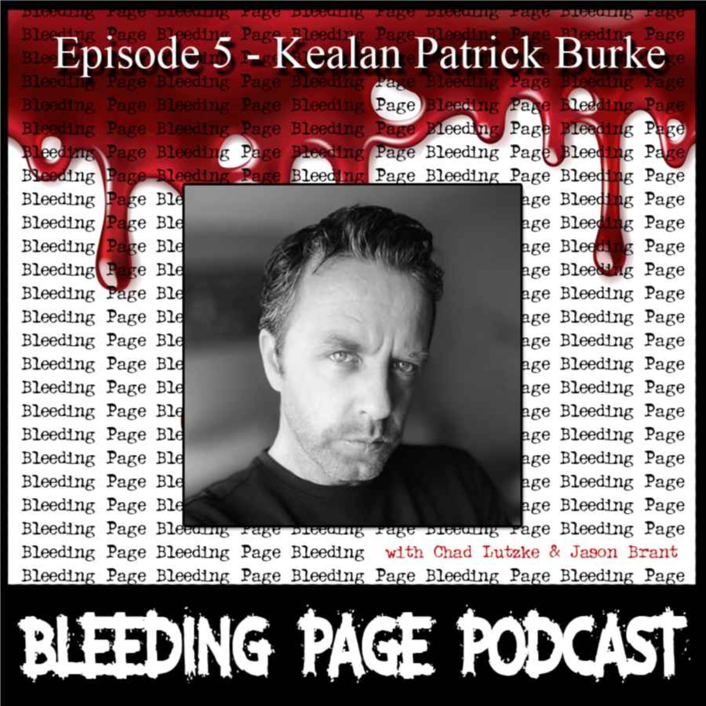 cover art for Episode 5 - Kealan Patrick Burke