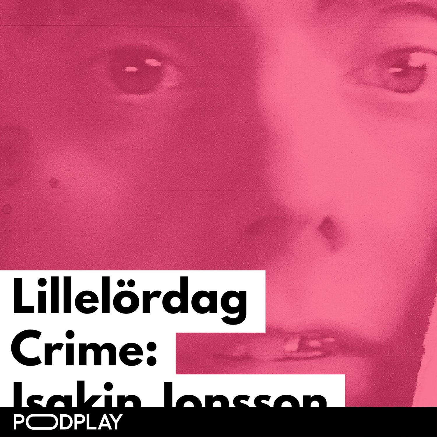 cover art for Lillelördag Crime: Isakin Jonsson