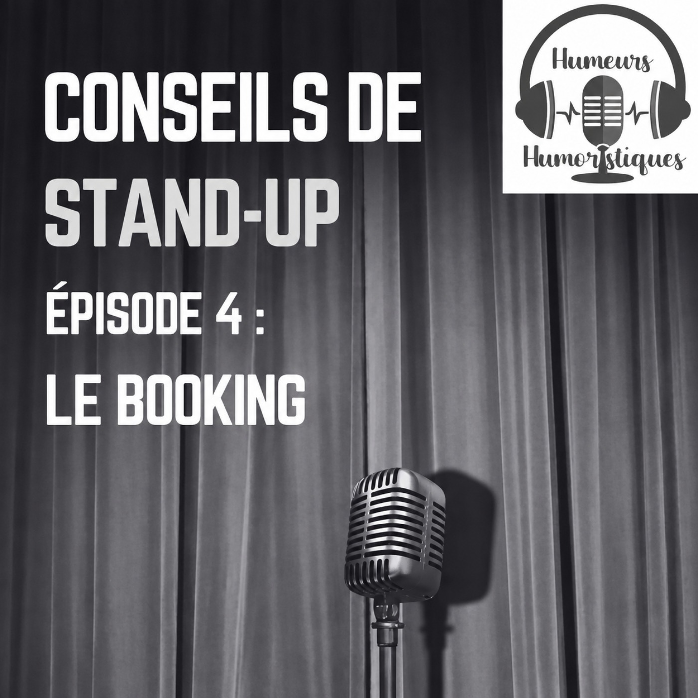 Conseils de standup | Episode 4: le booking (se faire programmer)