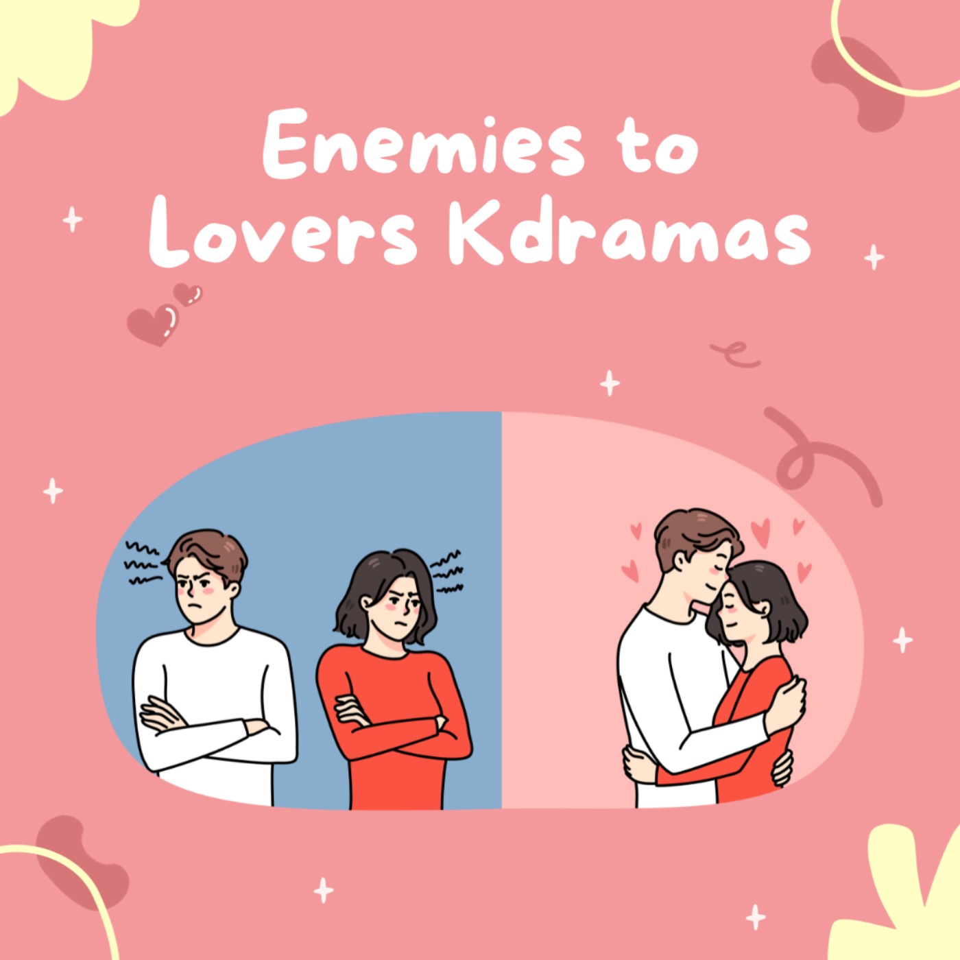 cover art for Ep241: Top 7 Enemies to Lovers Kdramas