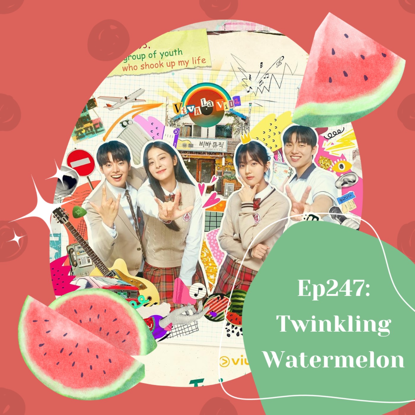 cover art for Ep247 KDrama Review: Twinkling Watermelon