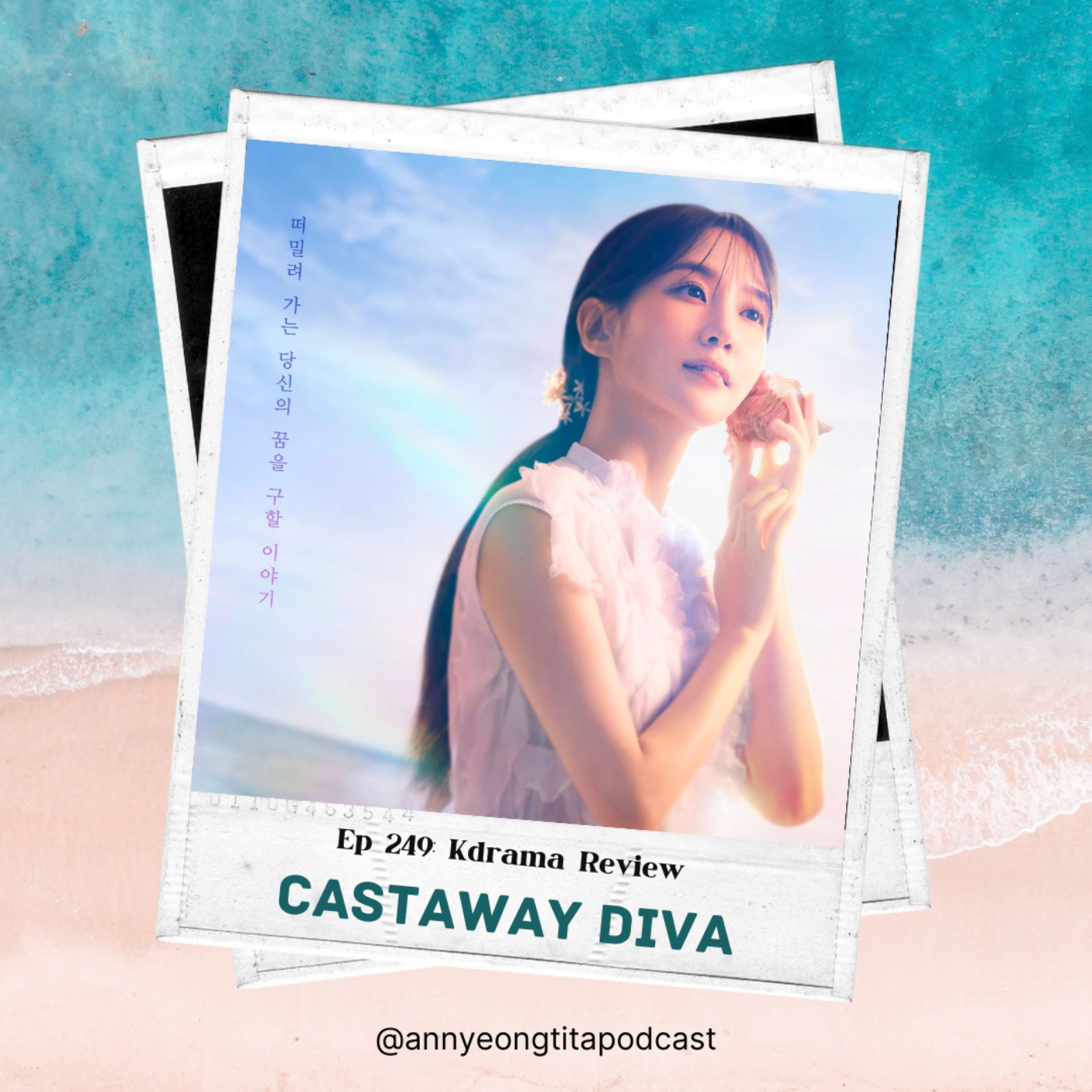 cover art for Ep249 KDrama Review: Castaway Diva