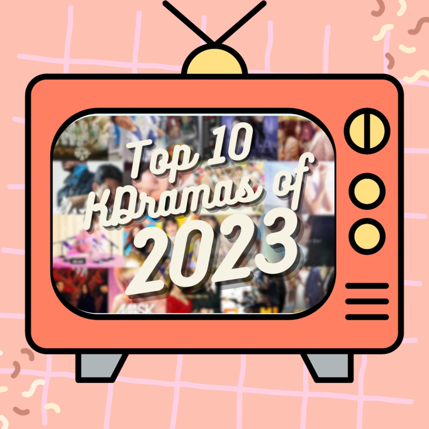 cover art for Ep251: Top 10 Kdramas of 2023