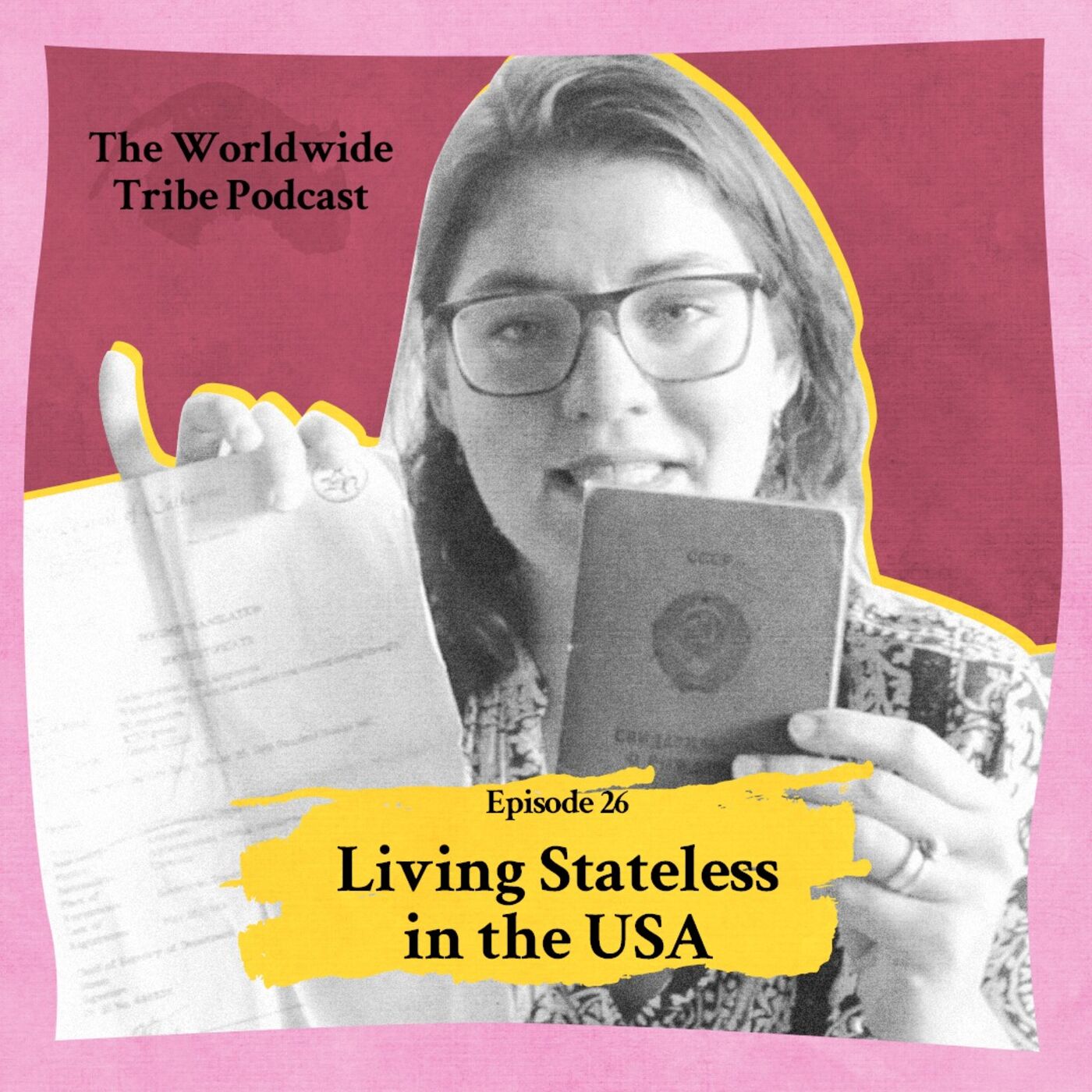cover art for 26. Living Stateless in the USA with Karina and Katie from United Stateless