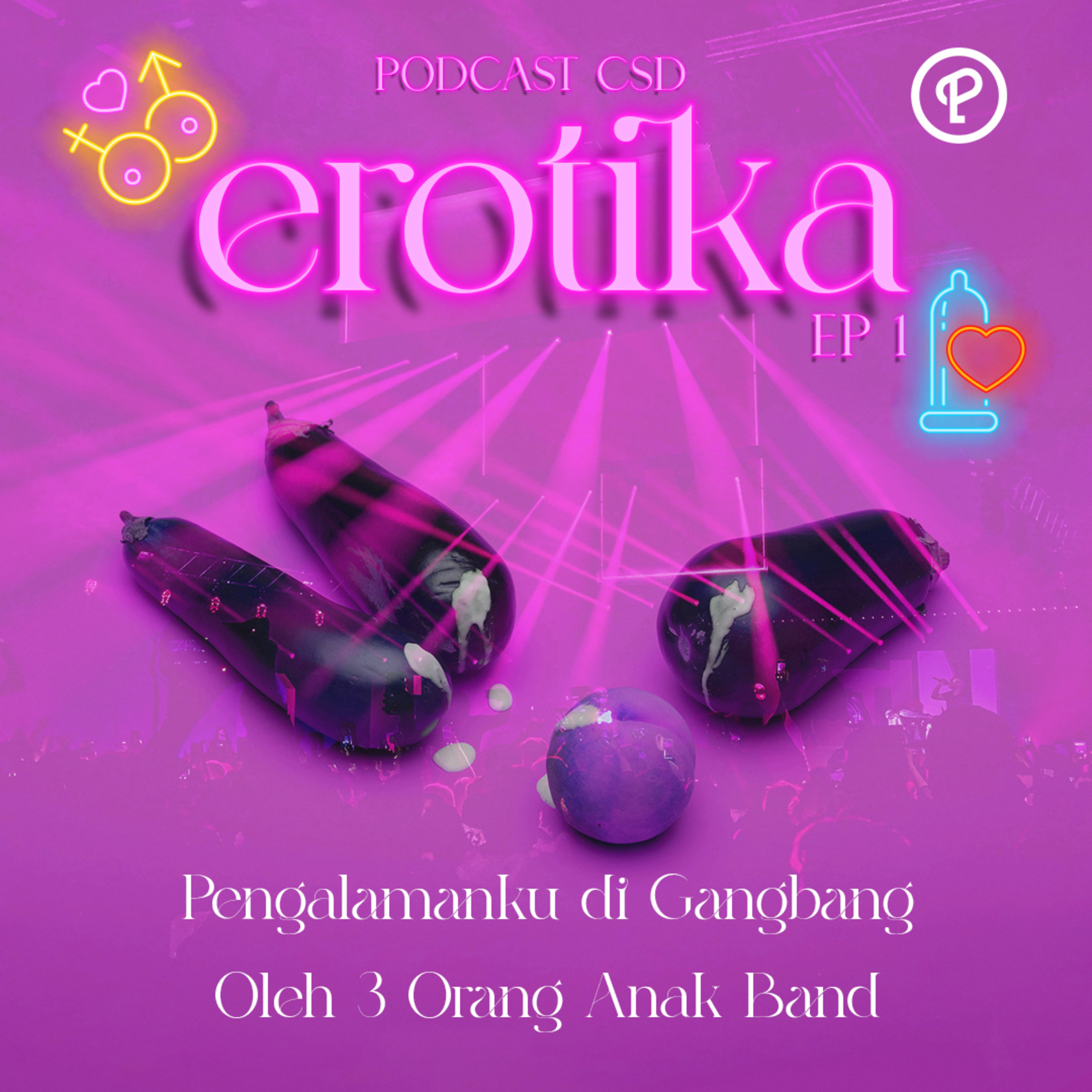 Podcast CSD(Cerita Sex Dewasa) - Erotika - Pengalamanku di Gangbang Oleh 3  Anak Band - Podcast Addict