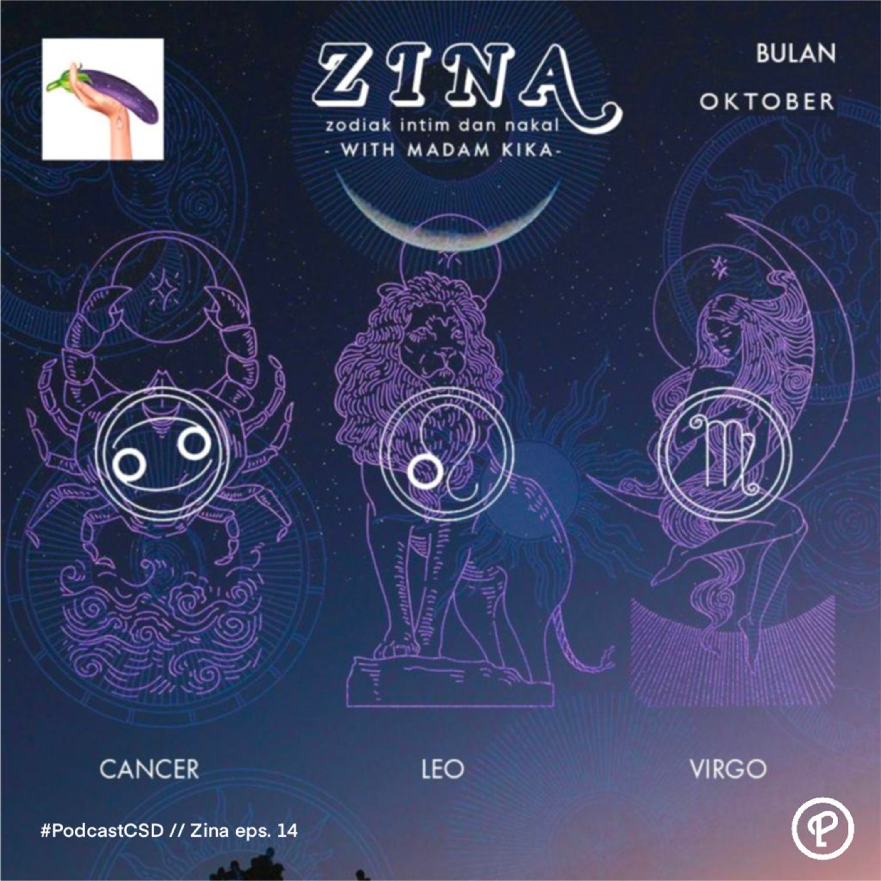 cover of episode 14. ZODIAK INTIM & NAKAL (ZINA) - Cancer, Leo, Virgo di Libra Season