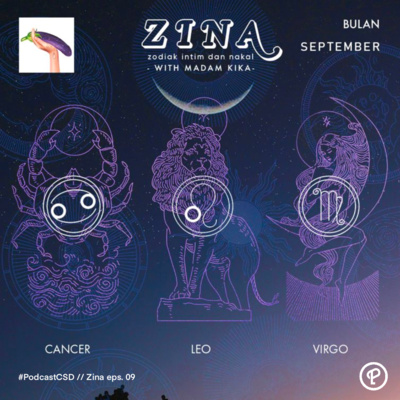 cover of episode 10. ZODIAK INTIM & NAKAL (ZINA) - Cancer, Leo, Virgo di Virgo Season