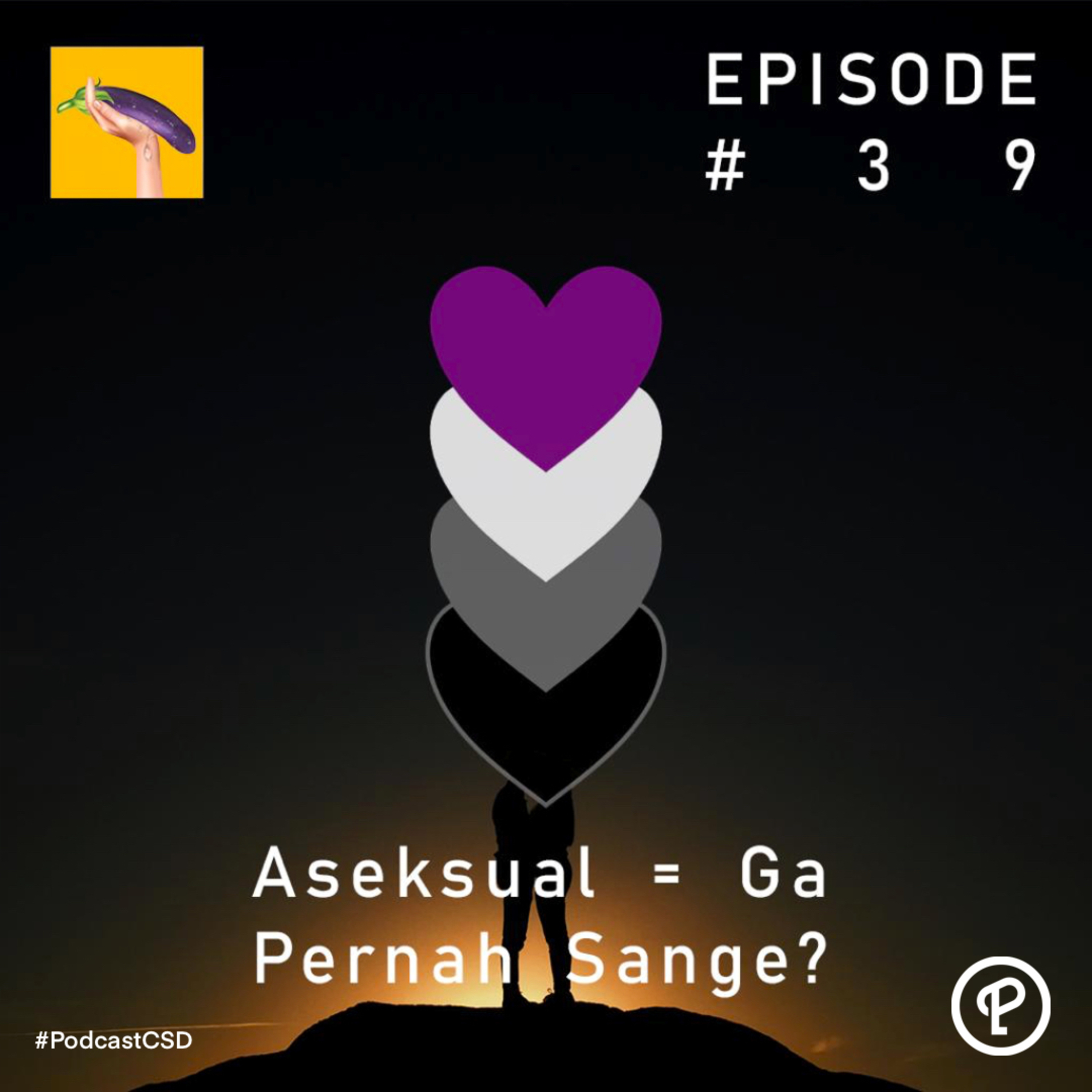 Podcast CSD(Cerita Sex Dewasa)
