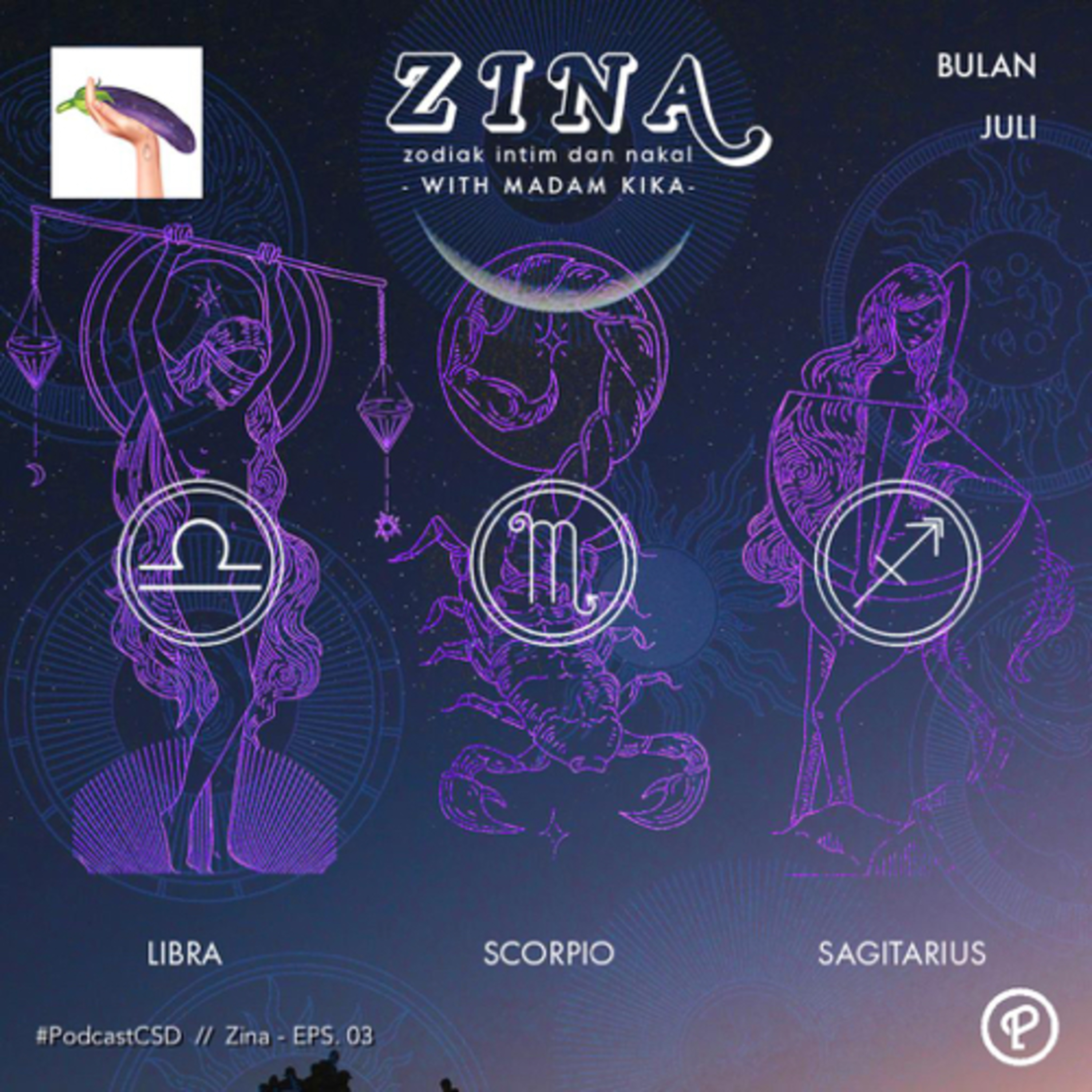 cover of episode 3. ZODIAK INTIM & NAKAL (ZINA) - Libra, Scorpio, Sagitarius di Cancer Season