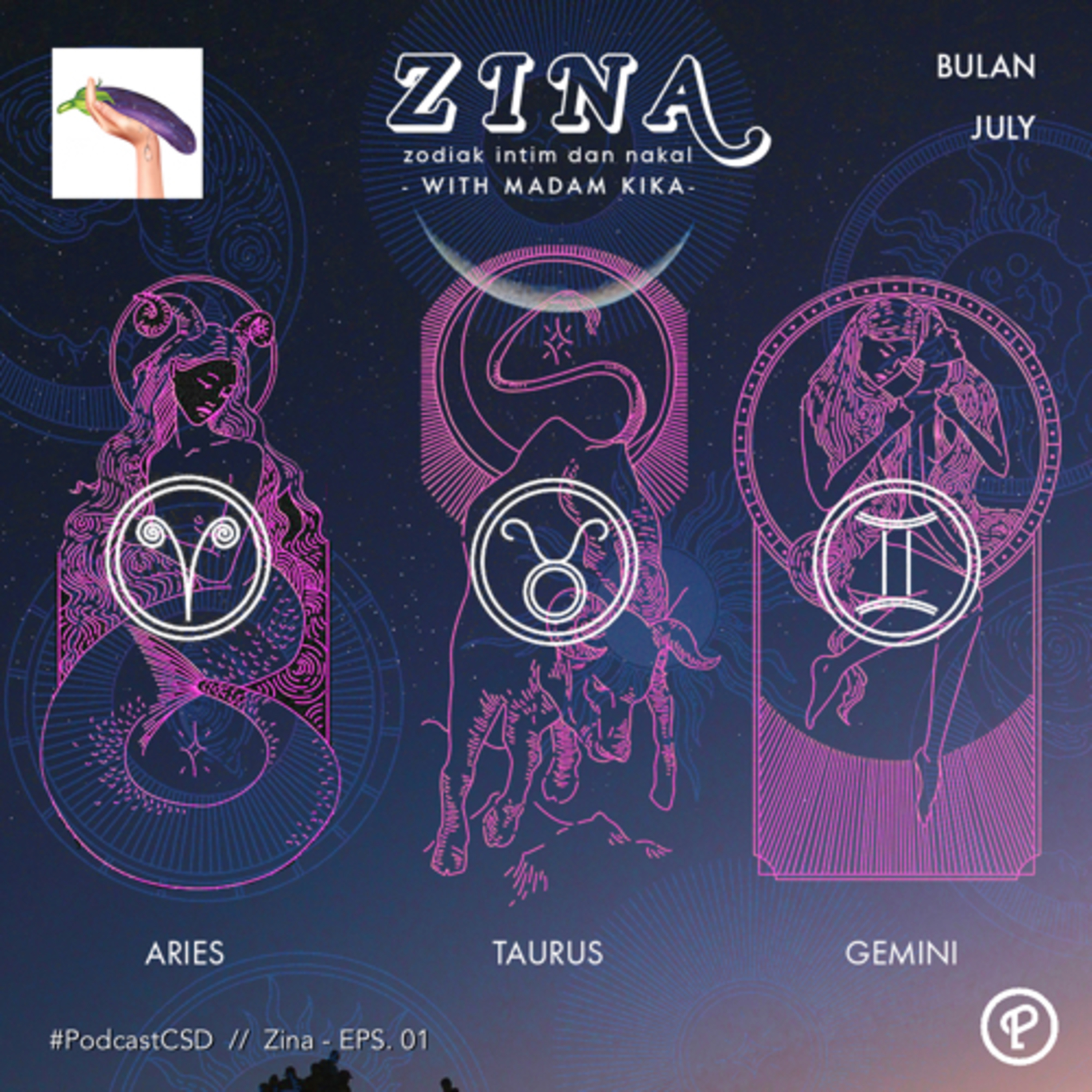 cover of episode 1. ZODIAK INTIM & NAKAL (ZINA) - Aries, Taurus, Gemini di Cancer Season