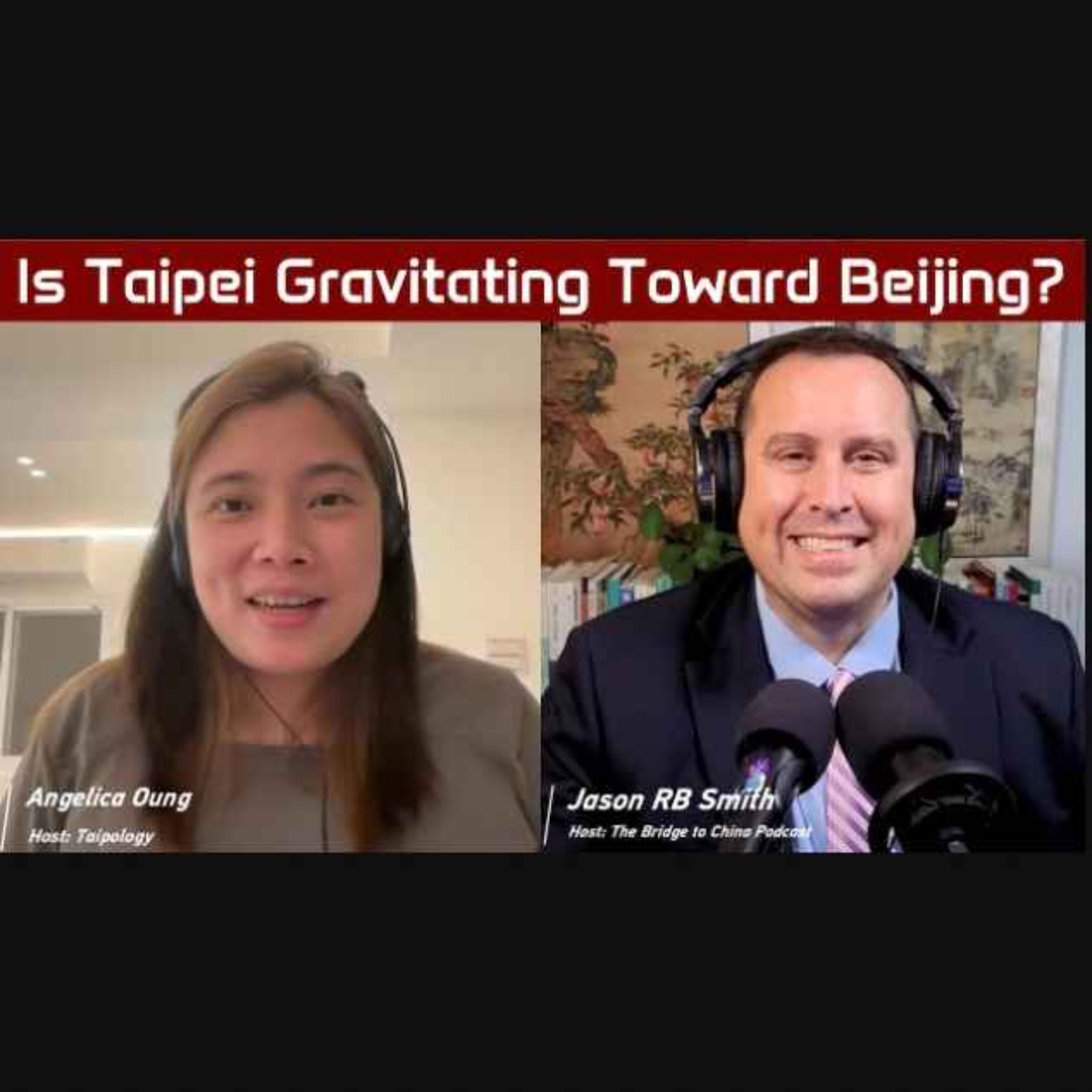 Is Taipei gravitating towards Beijing? episode artwork
