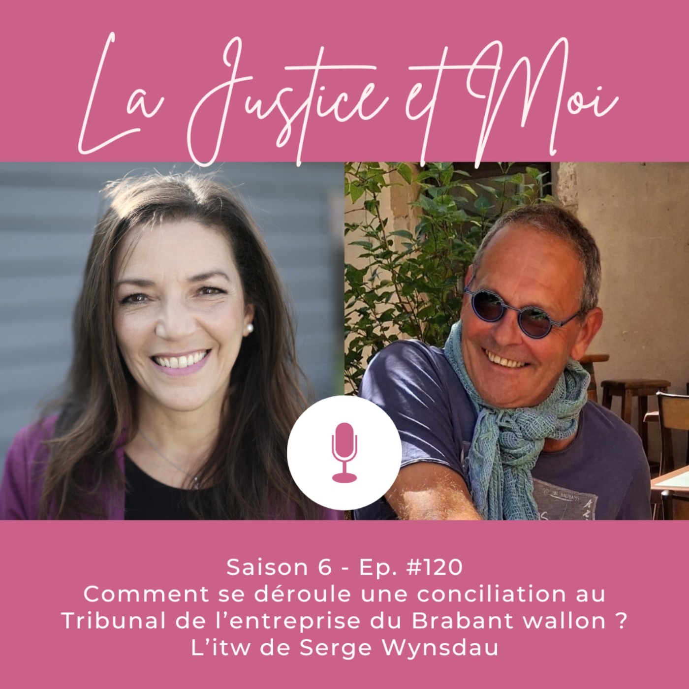 #120 - Comment se déroule une conciliation au Tribunal de l'entreprise du Brabant wallon? episode artwork