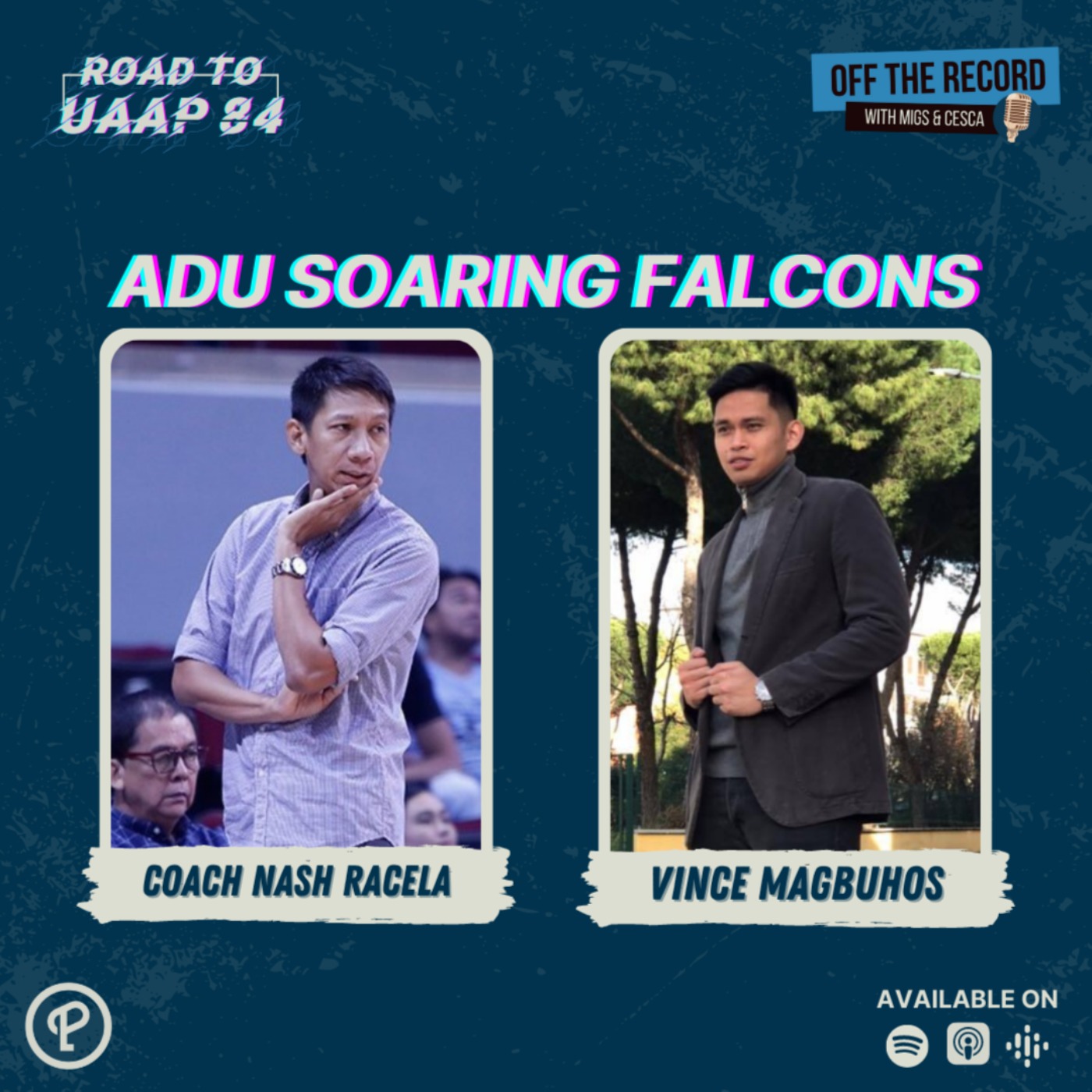 ROAD TO UAAP 84: ADAMSON FALCONS feat. Coach Nash Racela and Vince Magbuhos