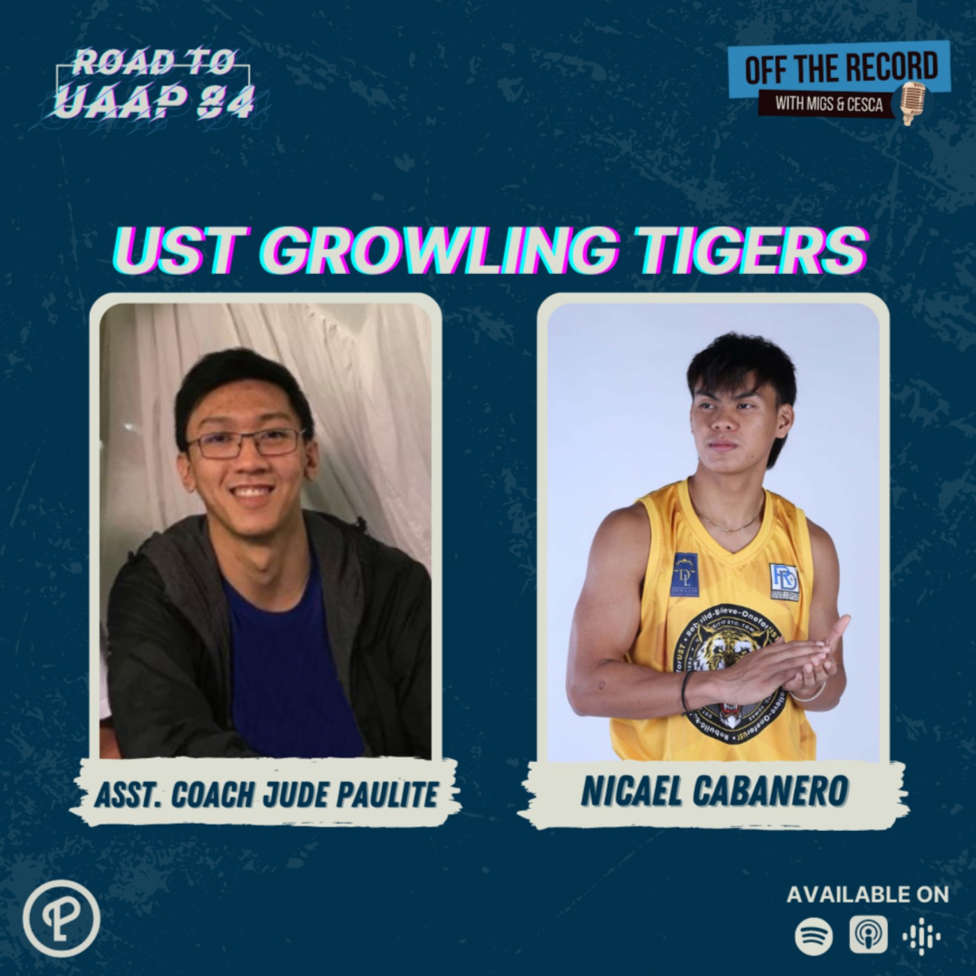 ROAD TO UAAP 84: UST GROWLING TIGERS feat. Assistant Coach Jude Paulite and Nicael Cabanero