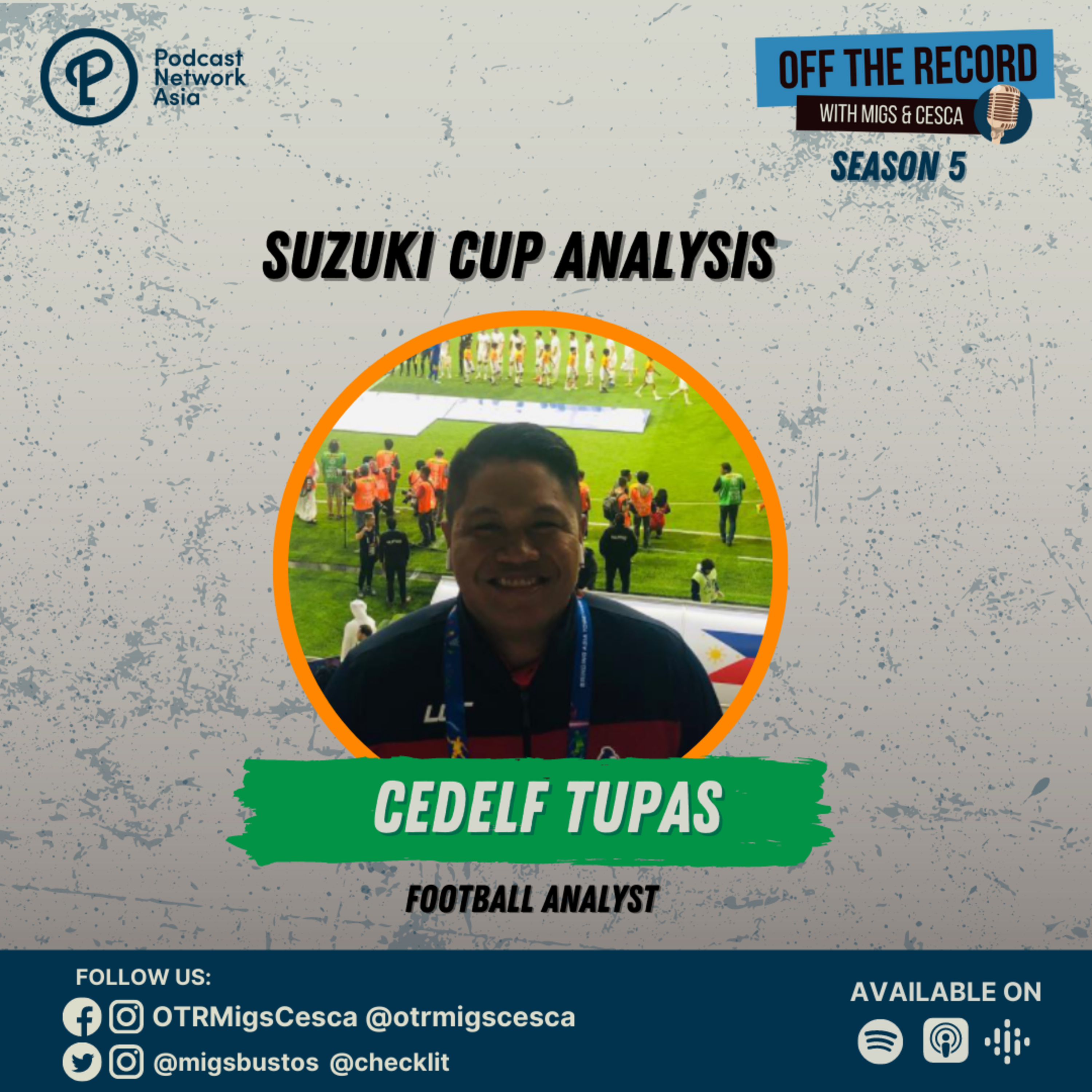 S05E05 (Part 2): SUZUKI CUP ANALYSIS WITH CEDELF TUPAS