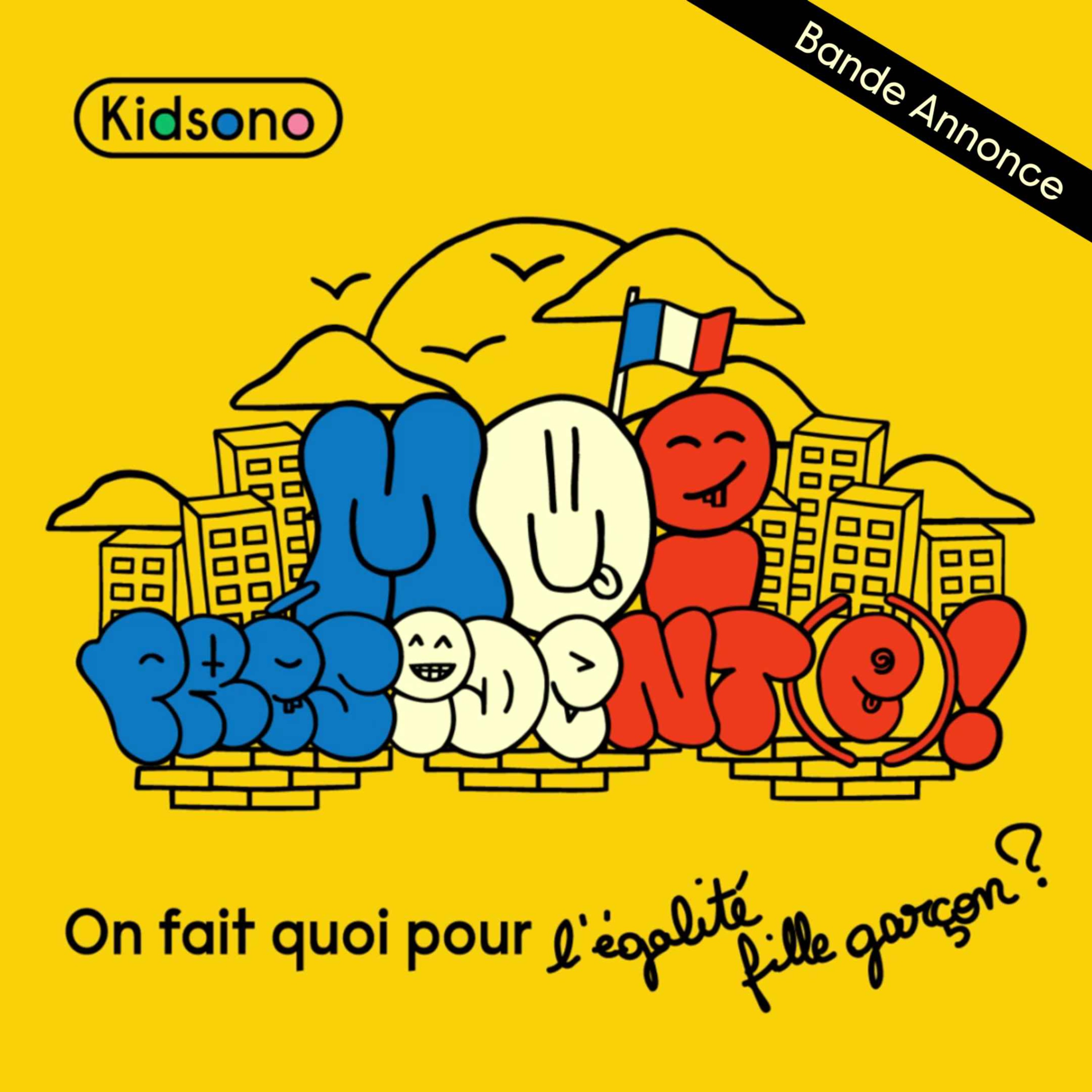 Moi Président(e), le podcast politique des enfants