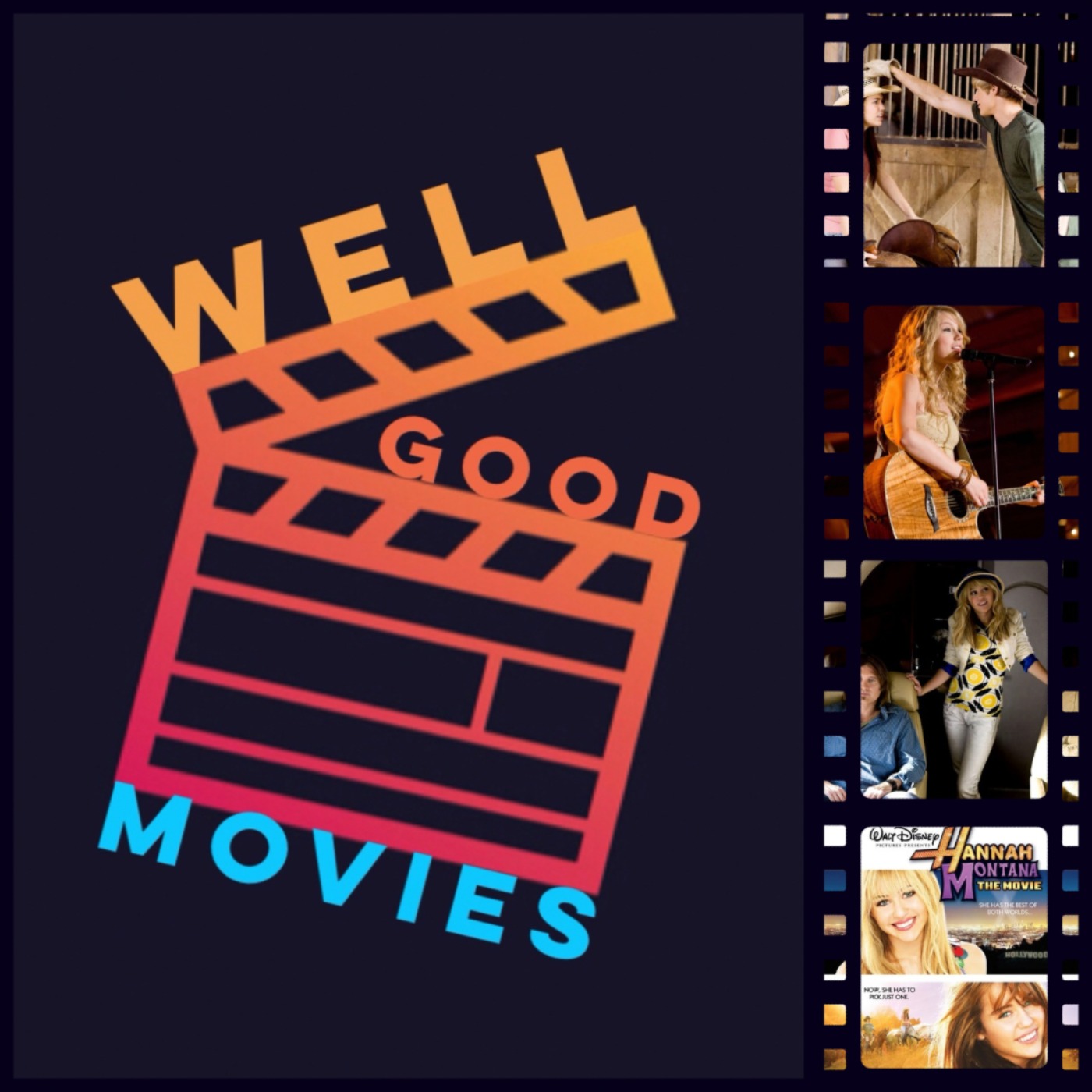 Hannah Montana: The Movie (2009) - Well Good Movies | Acast