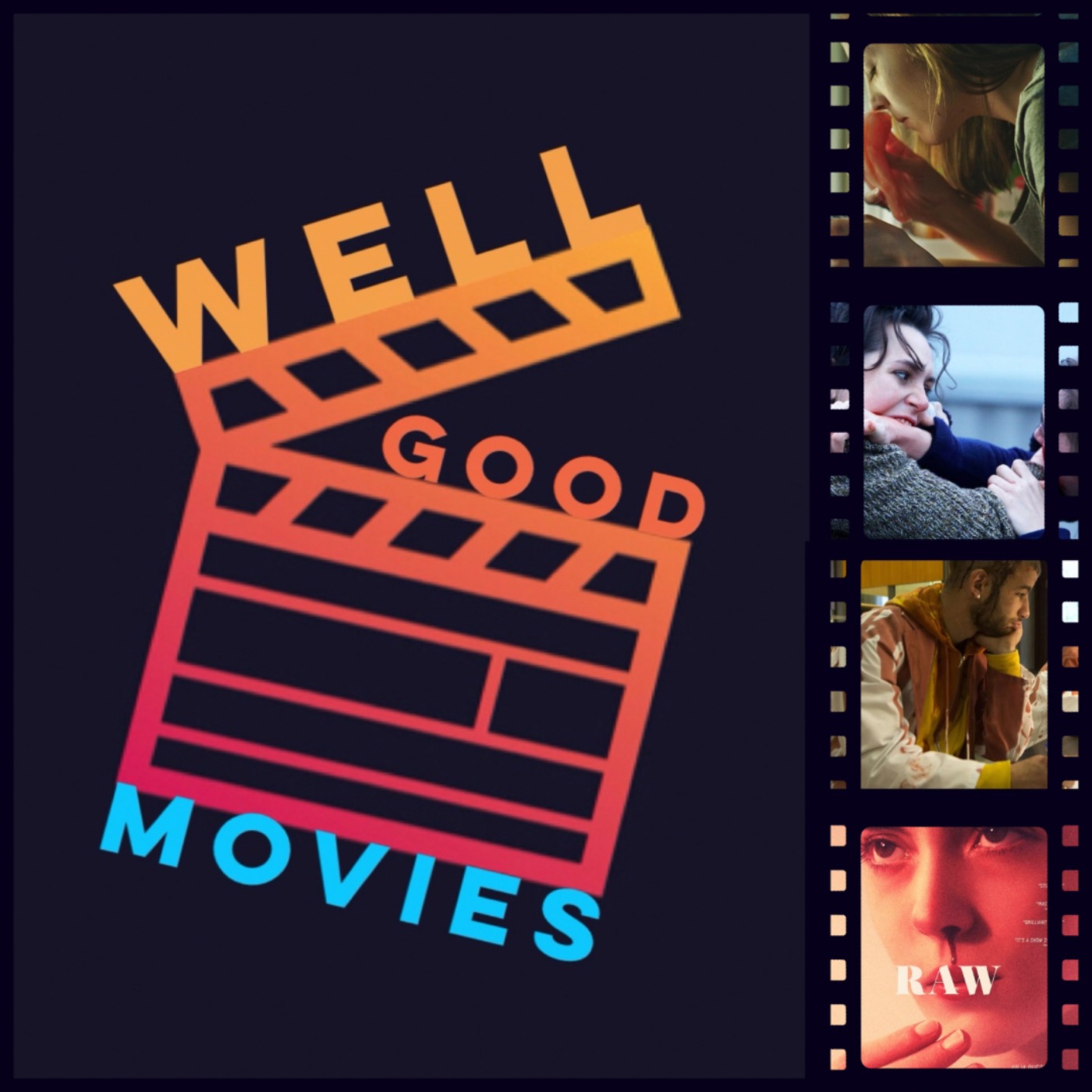 Well Good Movies