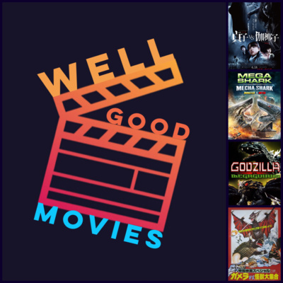 Well Good Movies