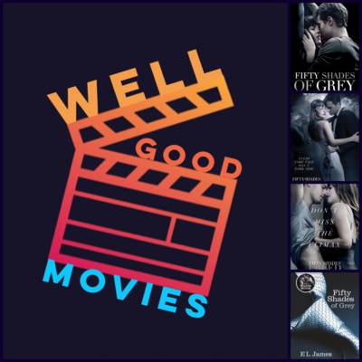 Why Did We Watch This? - The Fifty Shades Franchise