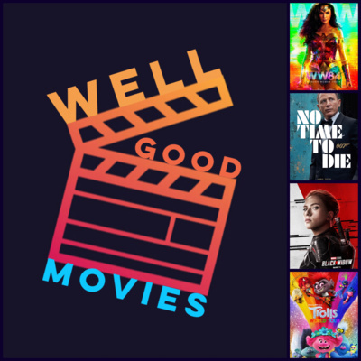 Well Good Movies