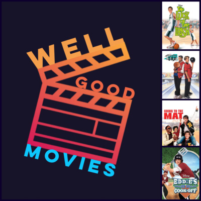 Well Good Movies