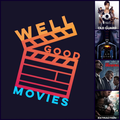 Well Good Movies
