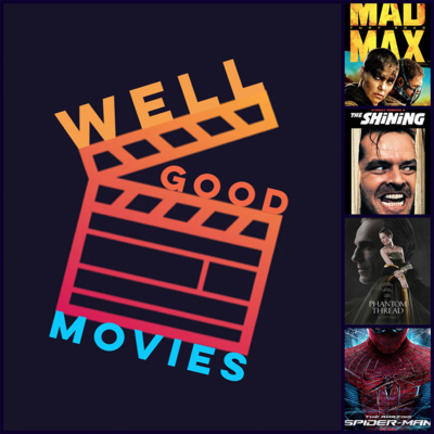 Well Good Movies