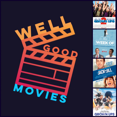 Well Good Movies