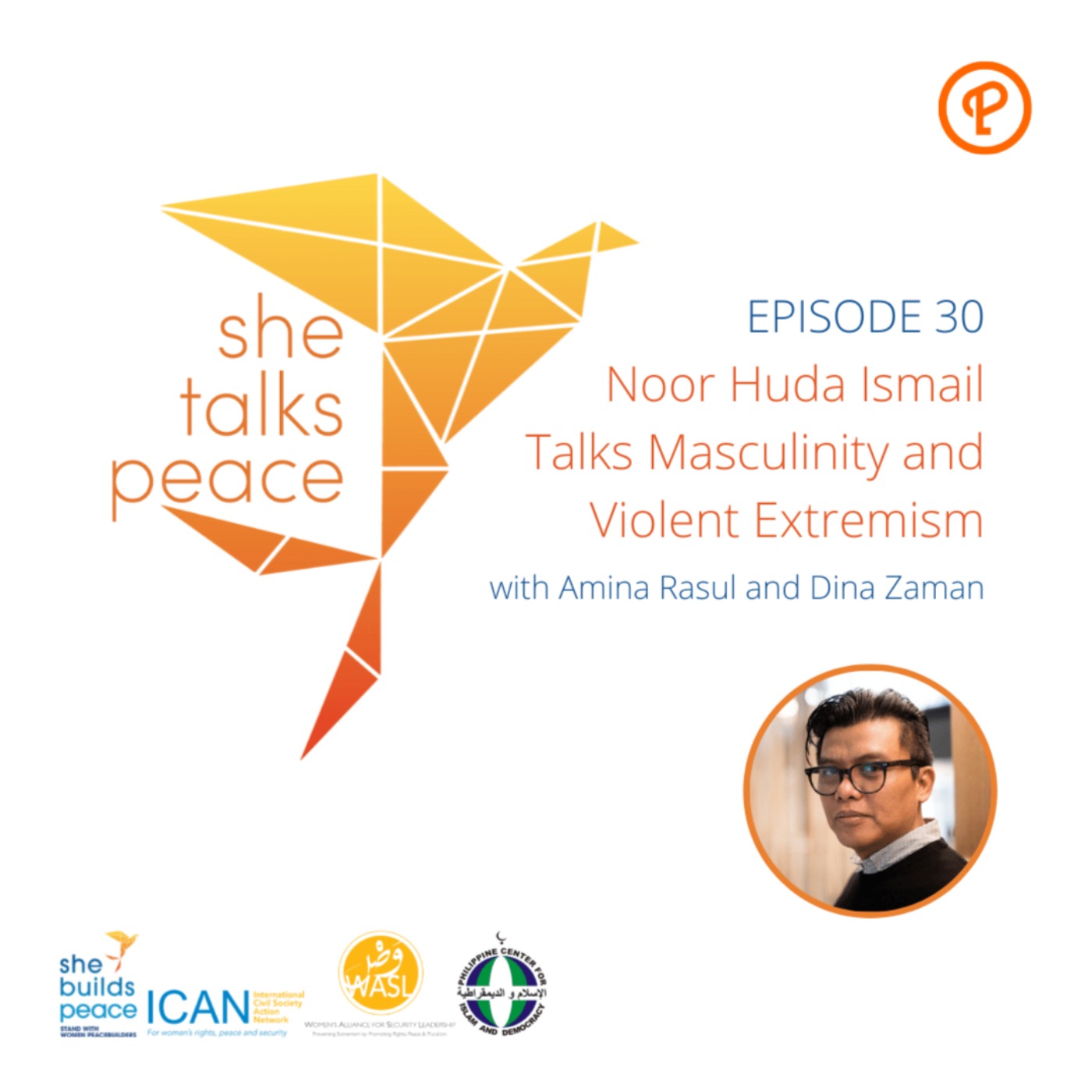 cover art for Ep. 30: Noor Huda Ismail Talks Masculinity and Violent Extremism