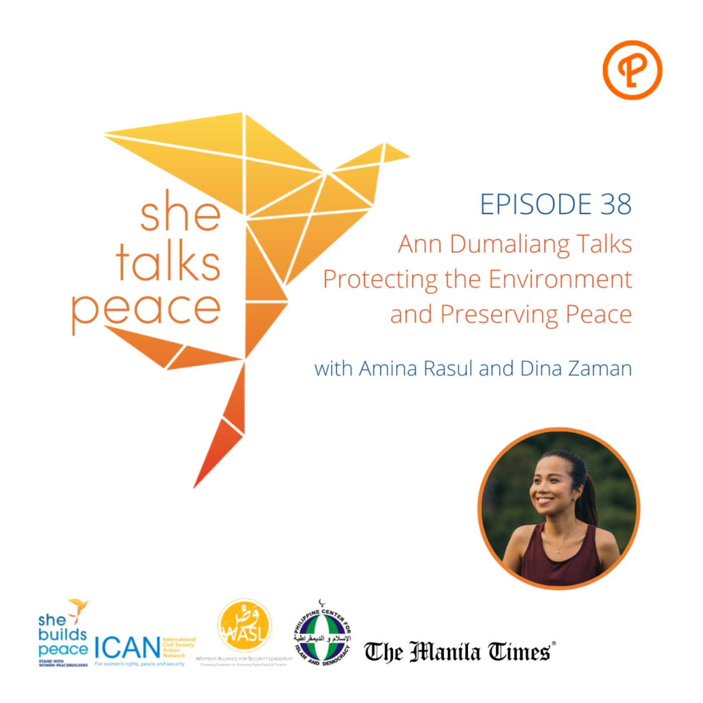 Ep. 38: Ann Dumaliang Talks Protecting the Environment and Preserving Peace