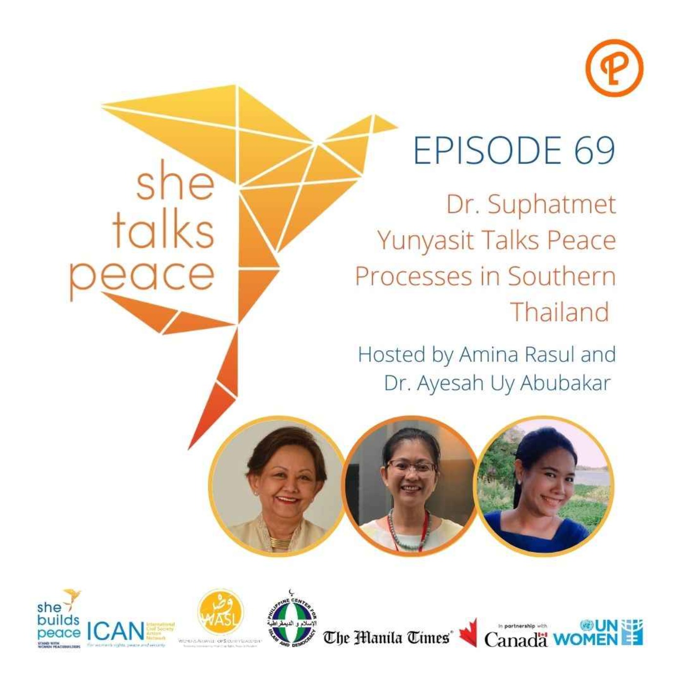 Ep. 69: Dr. Suphatmet Yunyasit Talks Peace Processes in Southern Thailand
